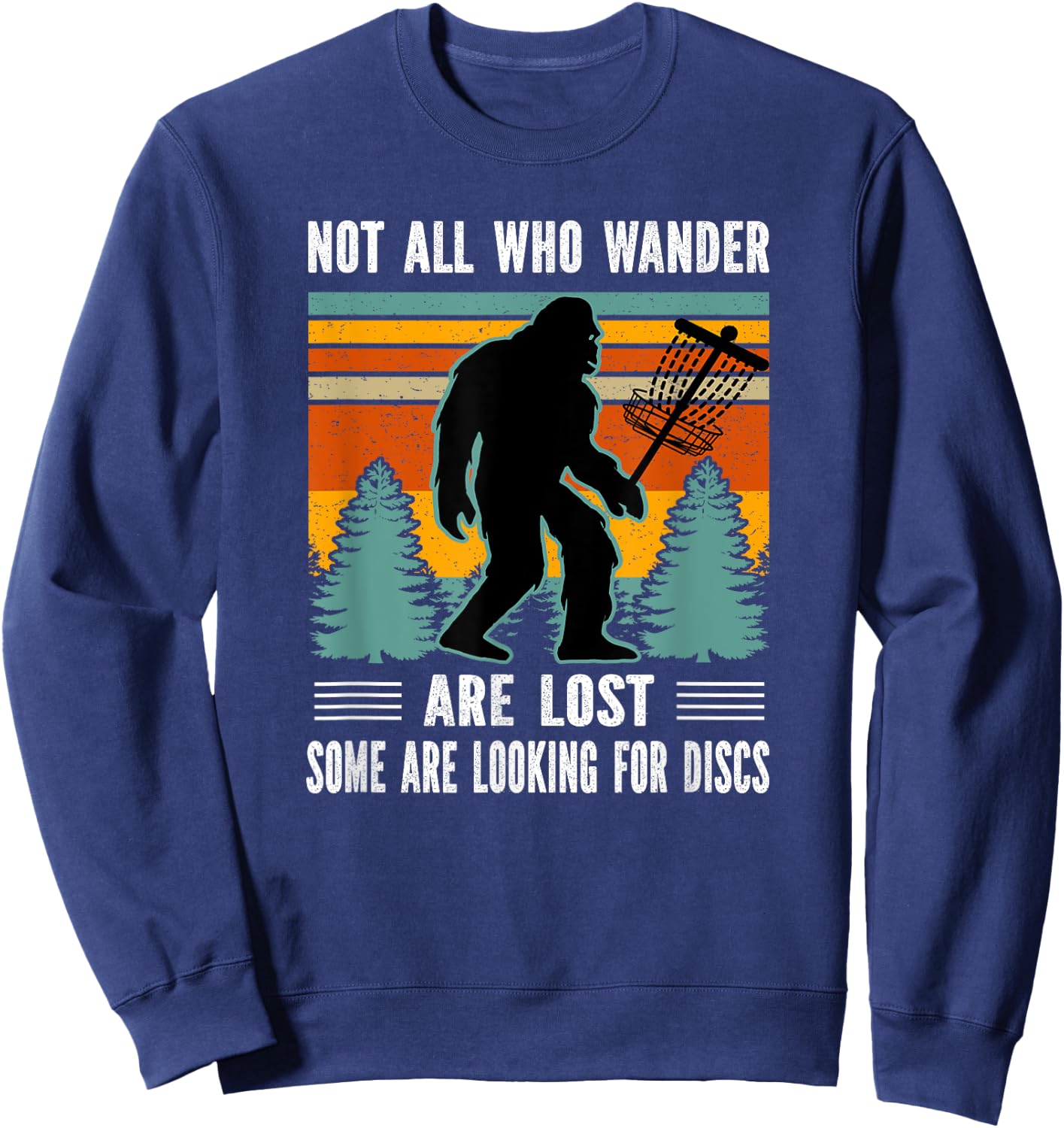 Sasquatch Yeti Frisbee Golf Ultimate Bigfoot Disc Golf Sweatshirt - Sweatshirt | Navy