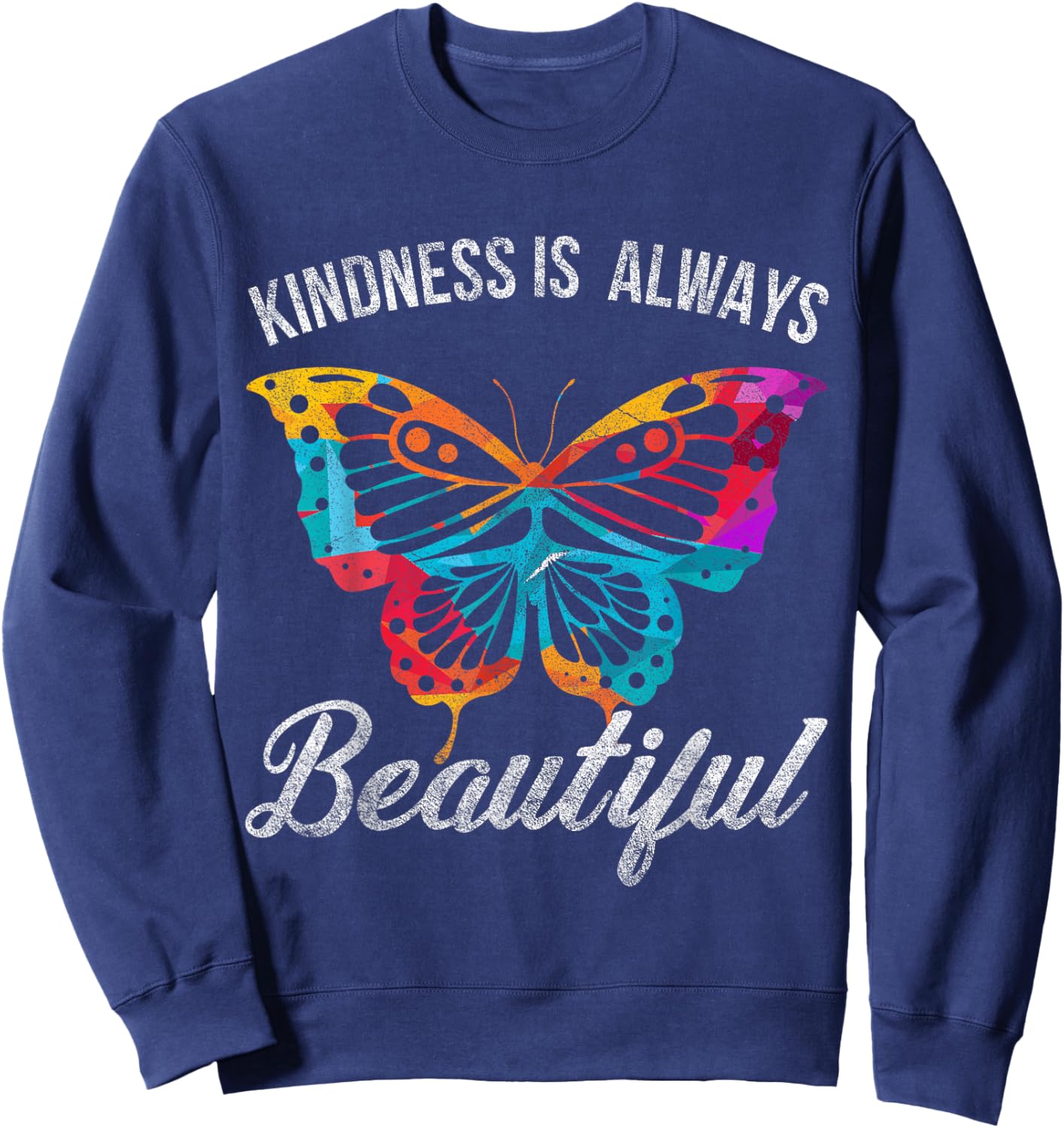 Kindness Is Always Beautiful Butterfly Sweatshirt - Sweatshirt | Navy
