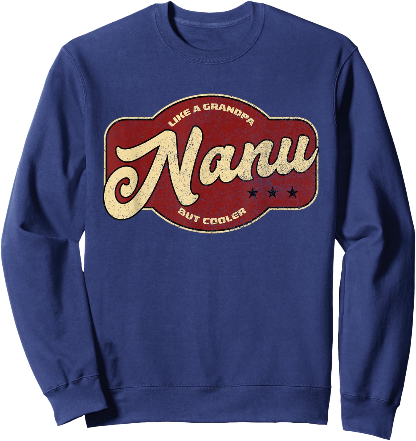 Vintage Nanu Like a Grandpa but Cooler - Indian Grandpa Sweatshirt - Sweatshirt | Navy
