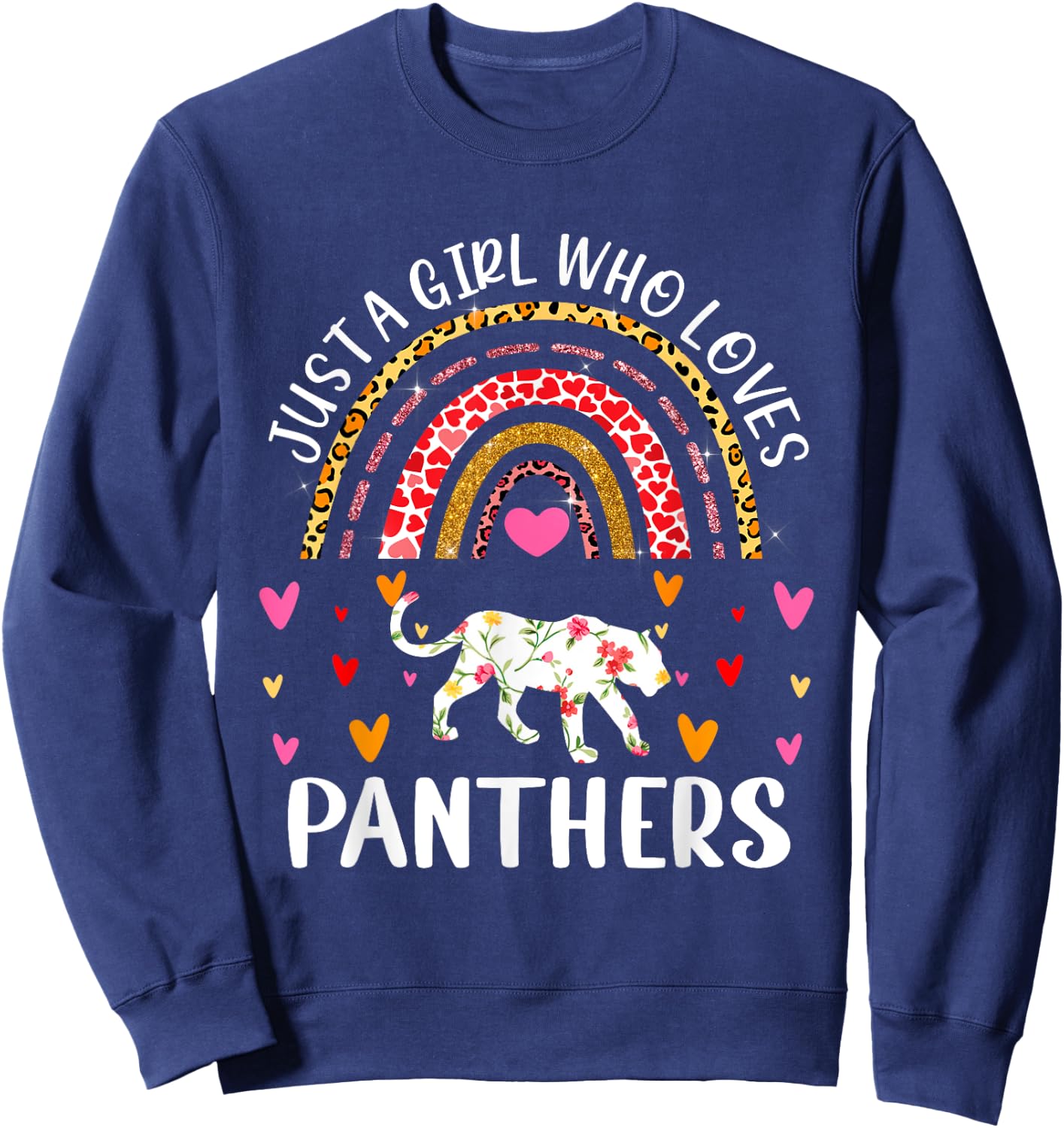 Just A Girl Who Loves Panthers Rainbow Panther Lover Sweatshirt - Sweatshirt | Navy