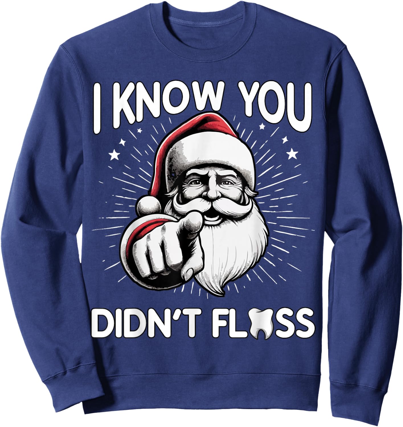 I know you didn't floss Sweatshirt - Sweatshirt | Navy