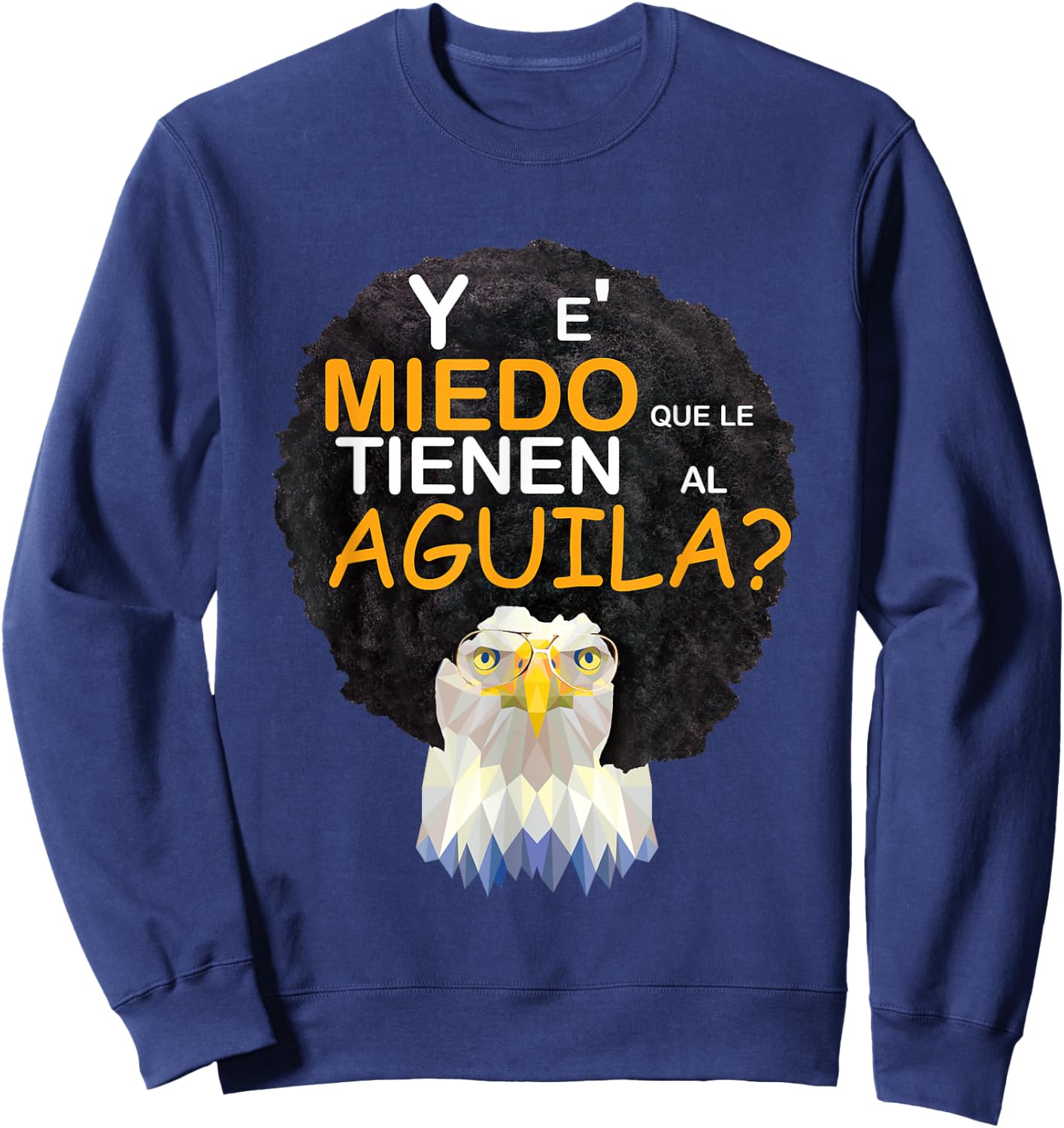 y es miedo grena Aguilas cibaenas aguilucho dominican Sweatshirt - Sweatshirt | Navy