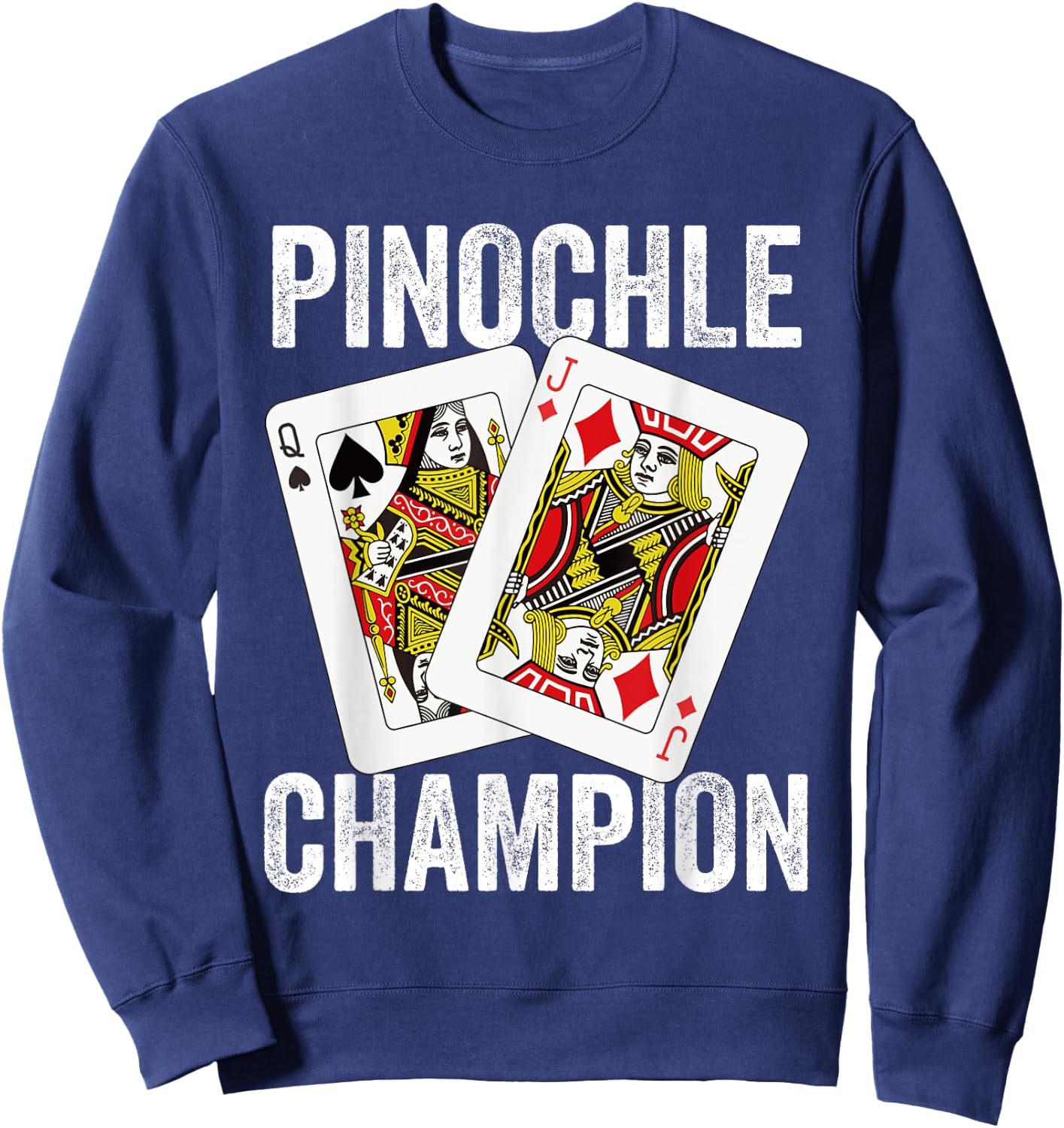 Retro Pinochle Champion Card Game Player Matching Novelty Sweatshirt - Sweatshirt | Navy