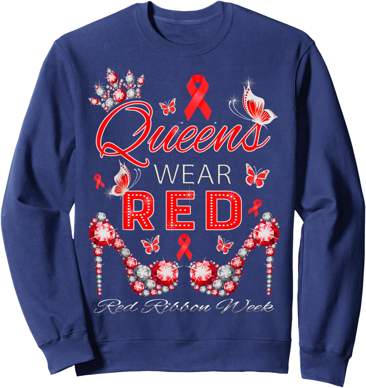 Queens wear red just say no say yes red ribbon week shirt Sweatshirt - Sweatshirt | Navy