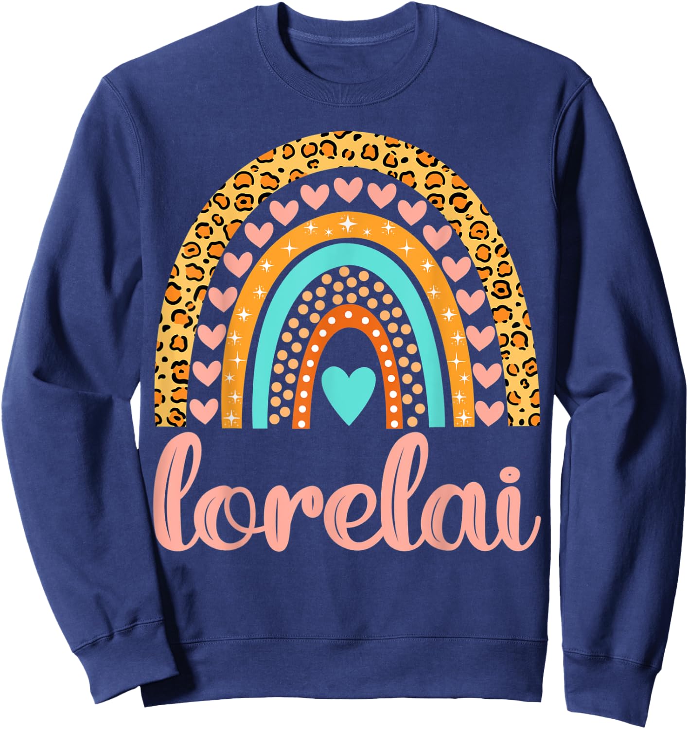 Lorelai Lorelai Name Birthday Shirt Gift Sweatshirt - Sweatshirt | Navy
