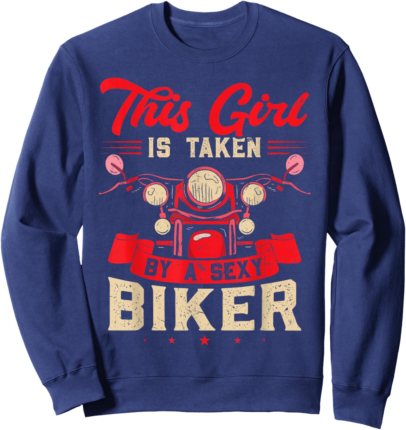 Sorry this Girl is taken by a sexy Biker Sweatshirt - Sweatshirt | Navy