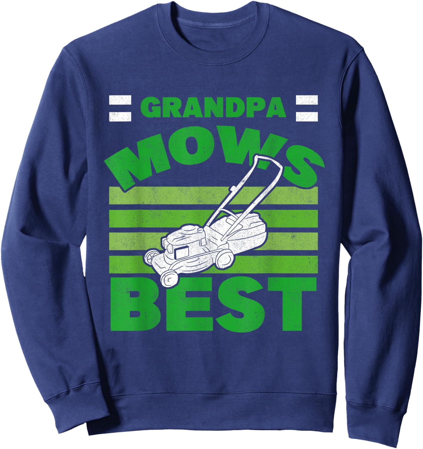 Grandpa Mows Best Grandfather Gardener Lawnmower Lawn Mowing Sweatshirt - Sweatshirt | Navy