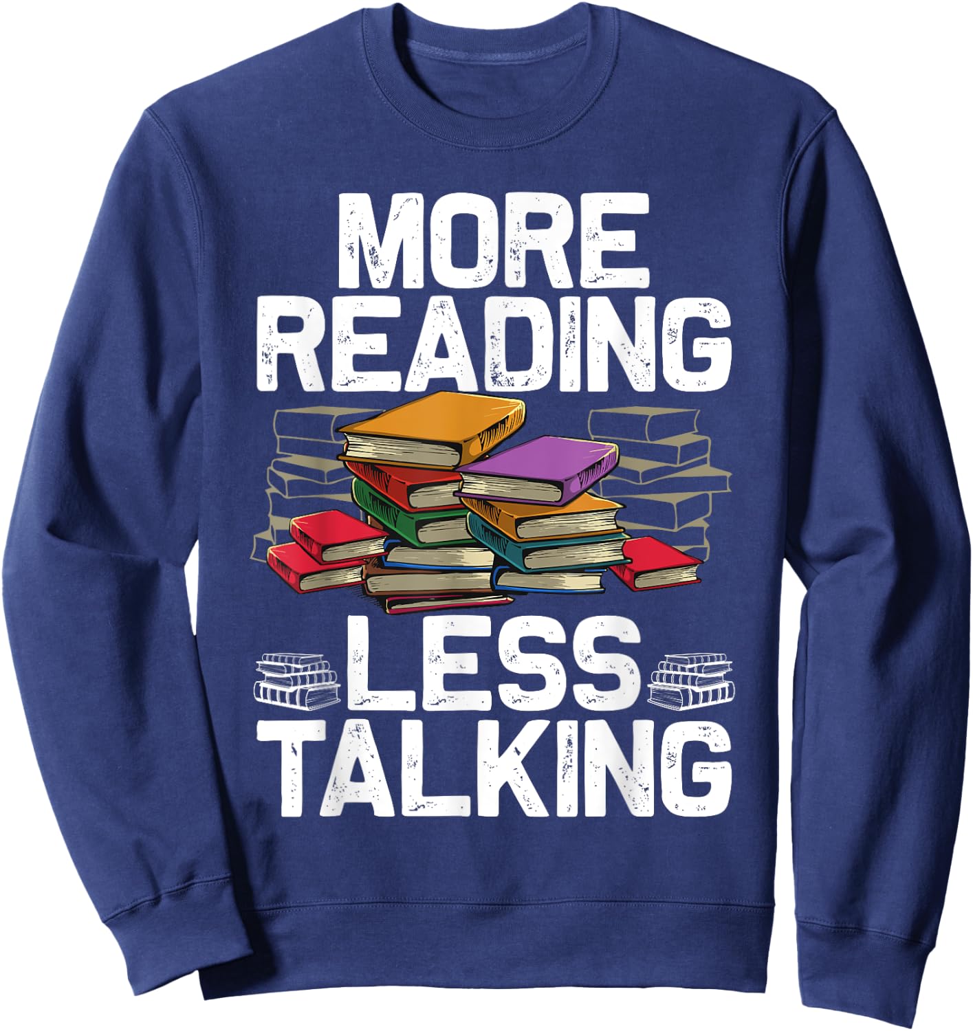 Cool Reading Books Women Book Lover Bookworm Library Sweatshirt - Sweatshirt | Navy