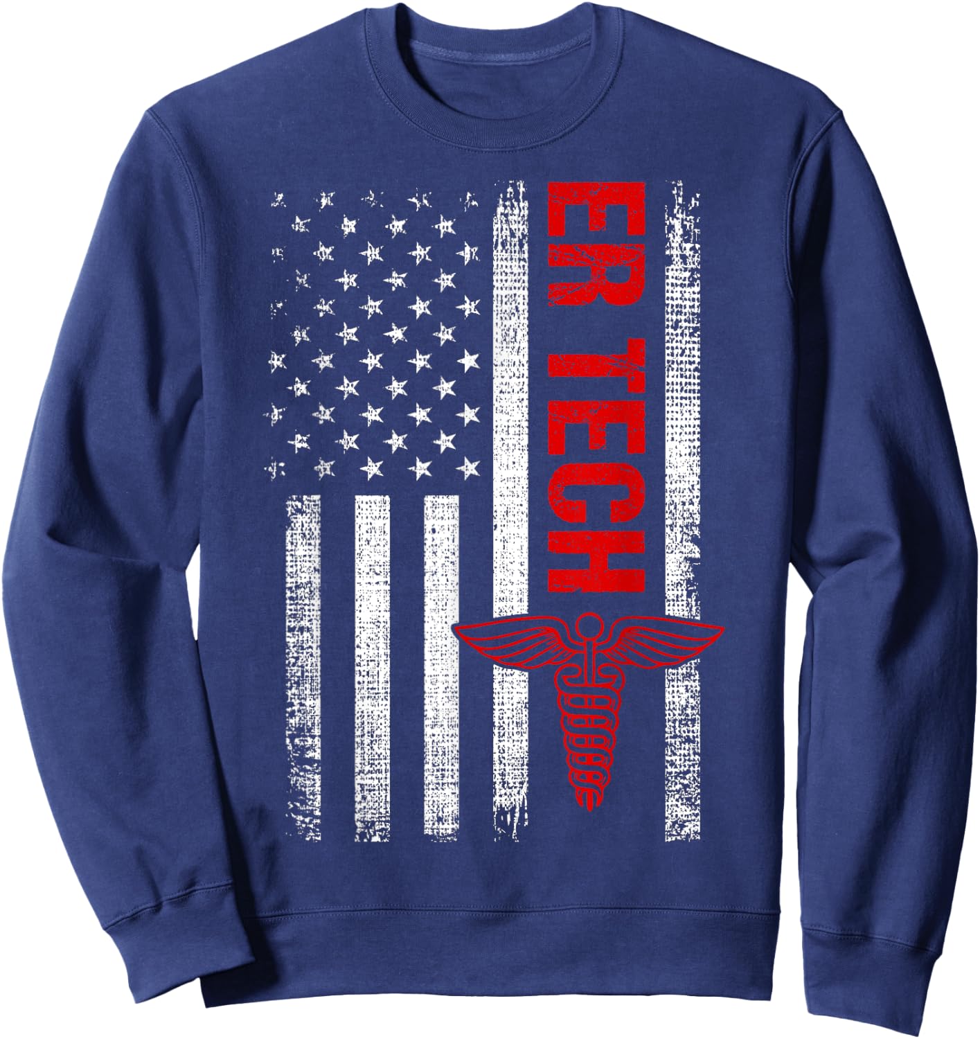 ER Tech US Flag Emergency Room Technologists ,ER Technicians Sweatshirt - Sweatshirt | Navy