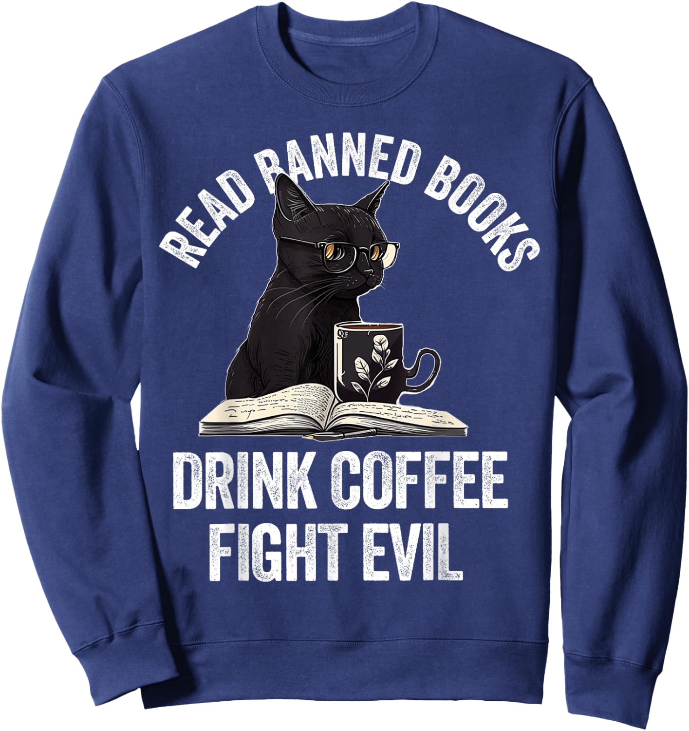 I Read Banned Books Lover BookWorm Love Banned Books Sweatshirt - Sweatshirt | Navy