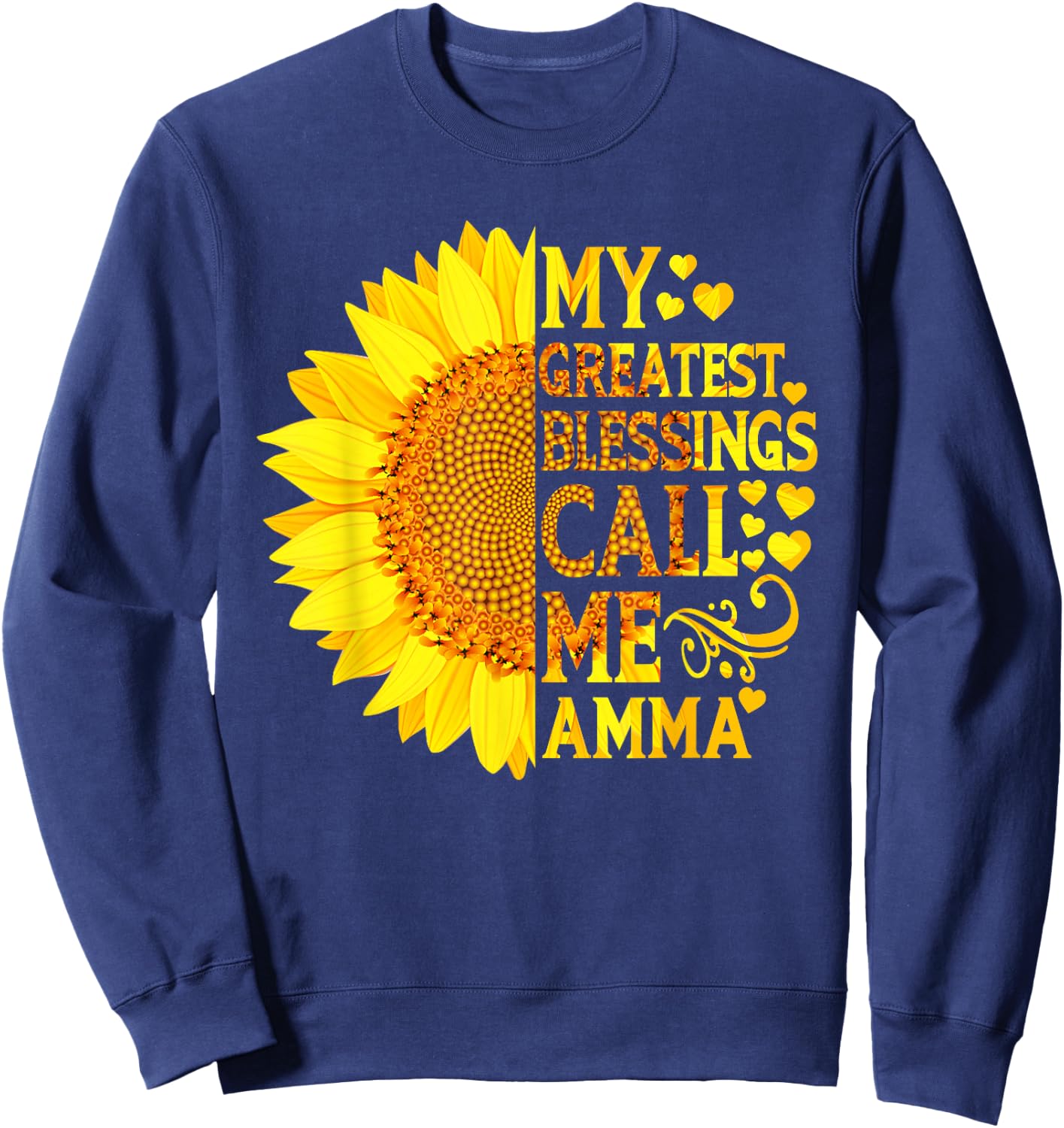 My Greatest Blessings Call Me Amma Shirt Funny Mother's Day Sweatshirt - Sweatshirt | Navy