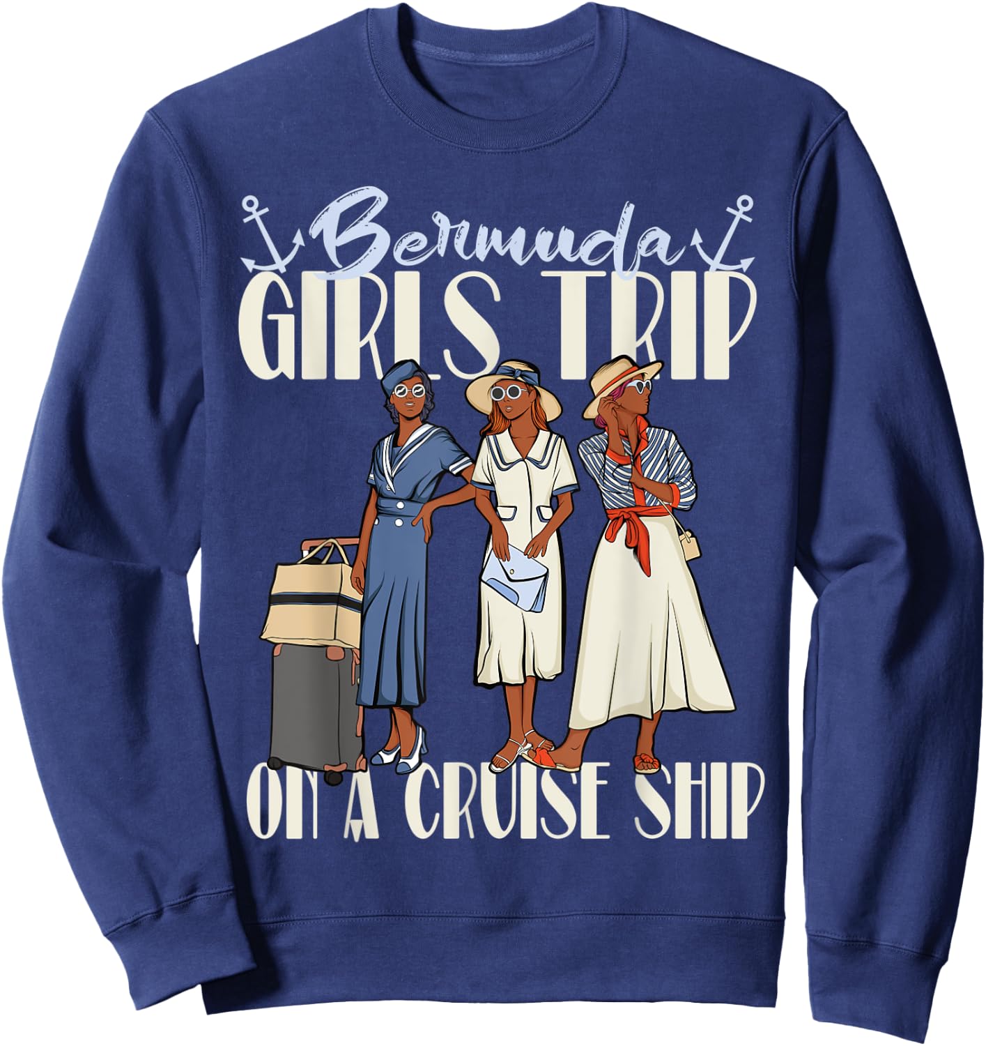Girls Trip Bermuda Cruise Ship For Black Vacation Women Sweatshirt - Sweatshirt | Navy