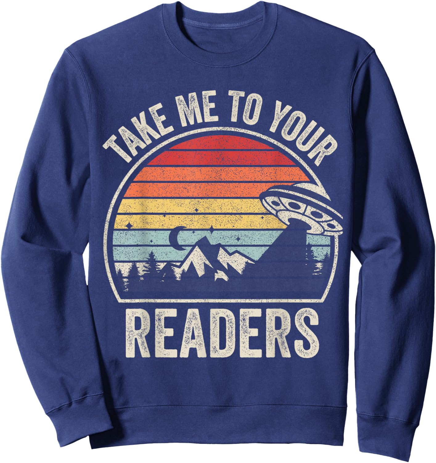 Vintage Take Me To Your Readers English Teacher Alien Space Men Women Kids Sweatshirt - Sweatshirt | Navy