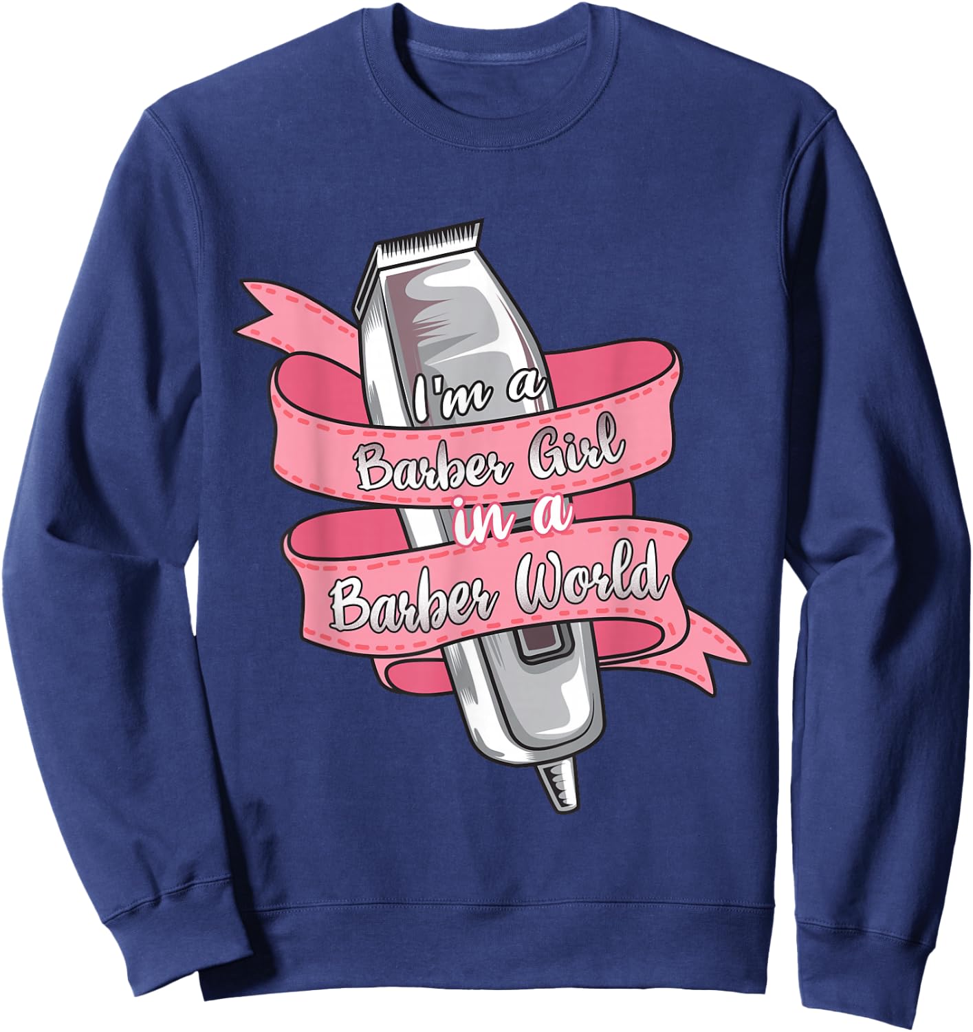 Hairdresser - Barber Girl Funny - Salon Sweatshirt - Sweatshirt | Navy