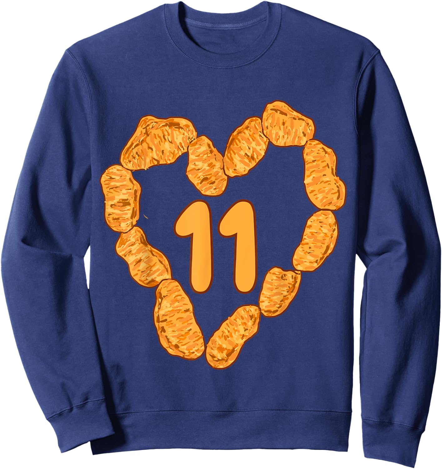11th Birthday Chicken Nuggets Funny Food for 11 Years Old Sweatshirt - Sweatshirt | Navy