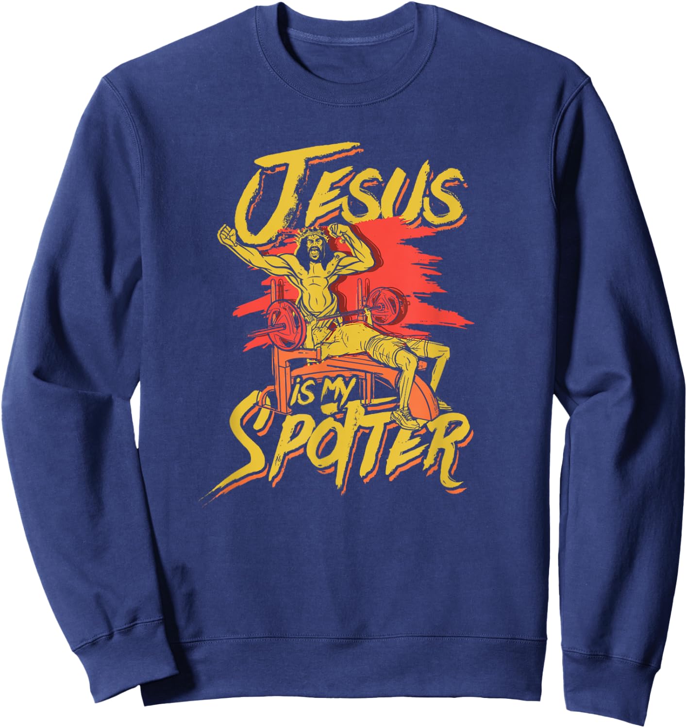 Jesus is my spotter -Jesus lifting and bodybuilding training Sweatshirt - Sweatshirt | Navy