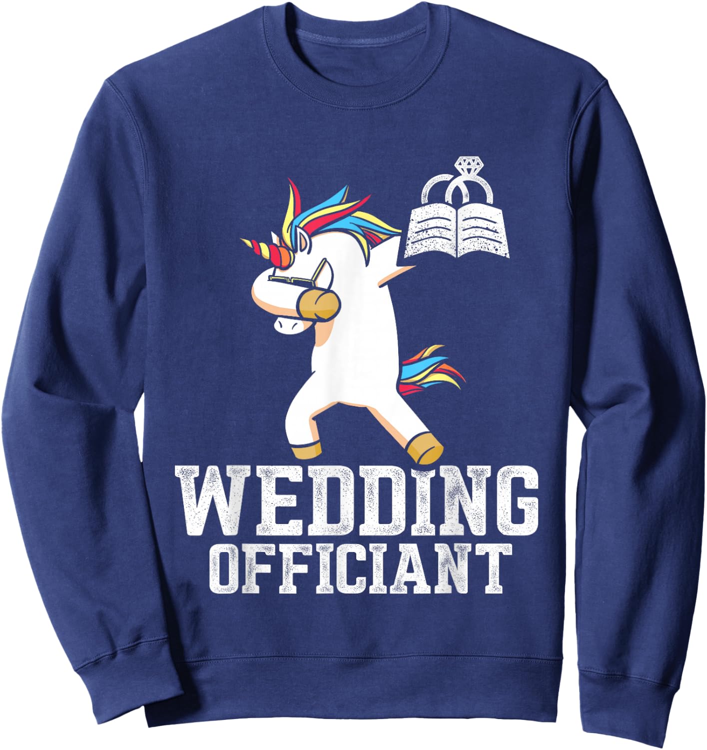 Wedding Officiant US Arts Internet Ordained Minister Gift Sweatshirt - Sweatshirt | Navy