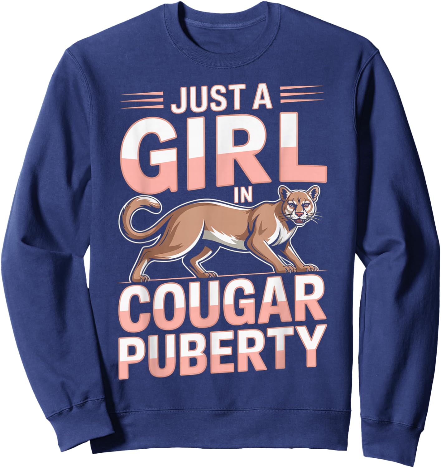 Funny Menopause Perimenopause Cougar Puberty 50th Birthday Sweatshirt - Sweatshirt | Navy