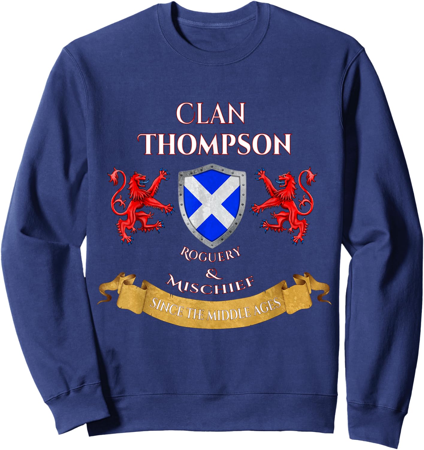 Thompson Scottish Family Clan Middle Ages Mischief Sweatshirt - Sweatshirt | Navy
