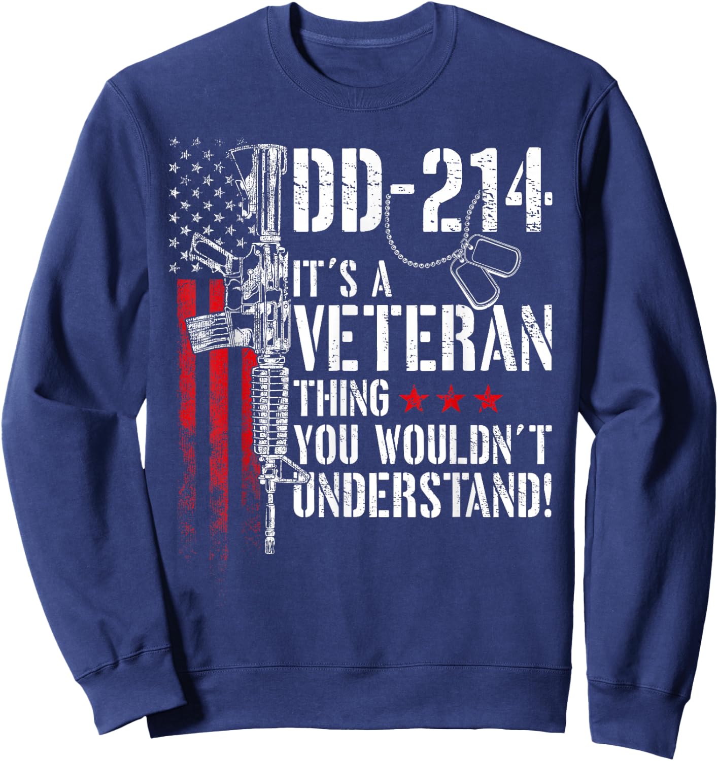 DD-214 It's A Veteran Thing You Wouldn't Understand Sweatshirt - Sweatshirt | Navy