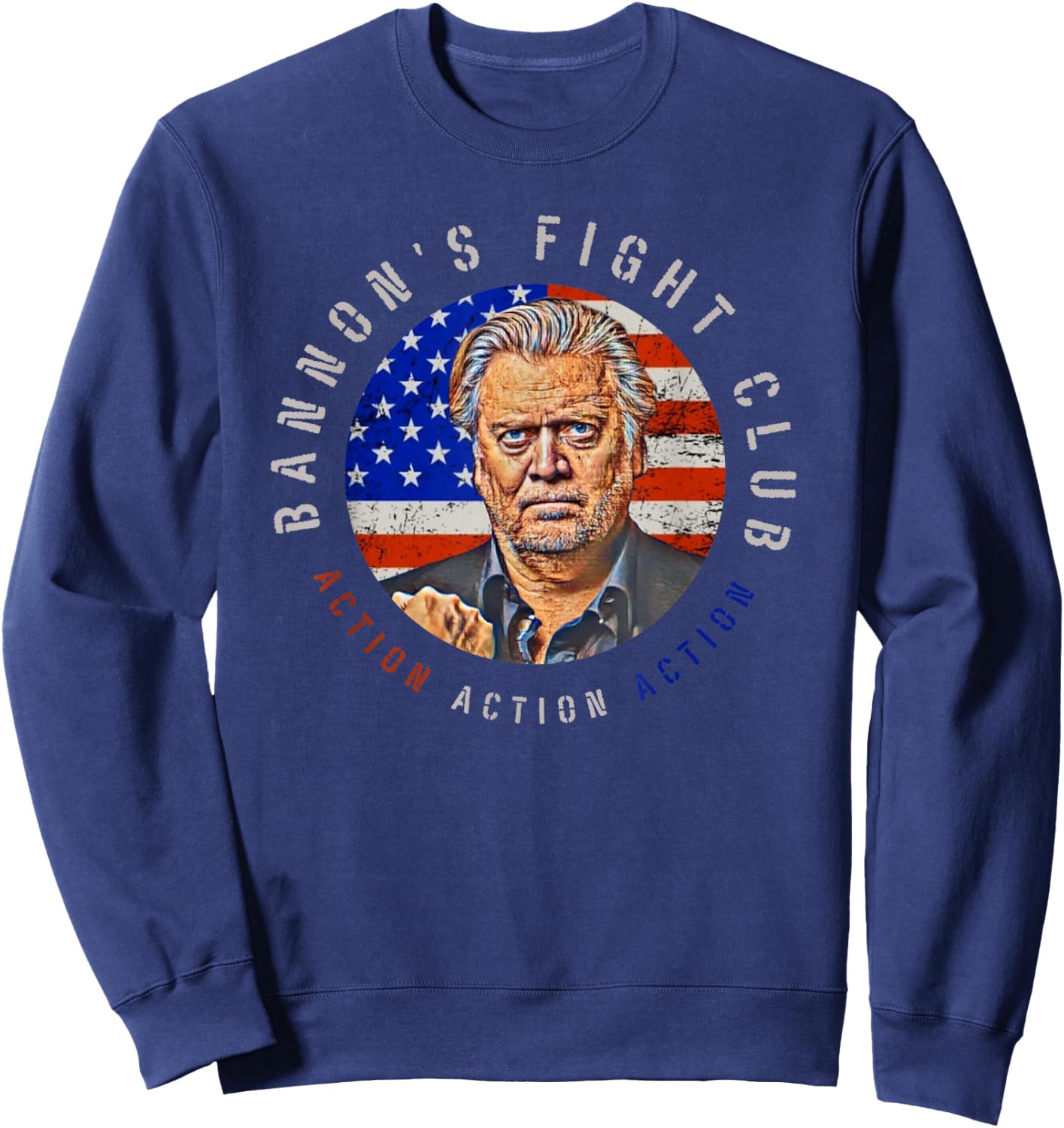 Bannon's Fight Club Action Action Action Sweatshirt - Sweatshirt | Navy