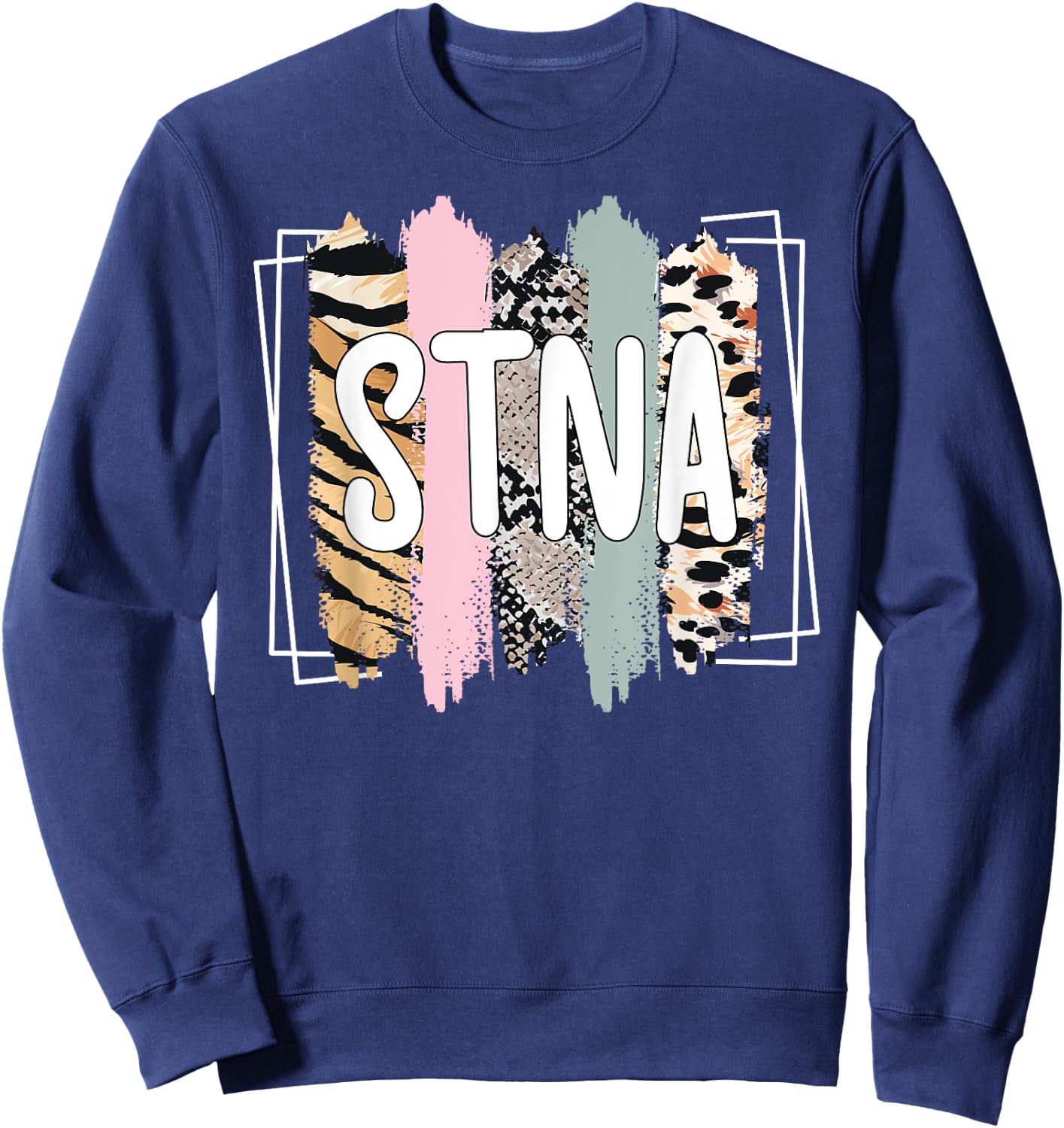STNA Appreciation State Tested Nursing Assistant Sweatshirt - Sweatshirt | Navy