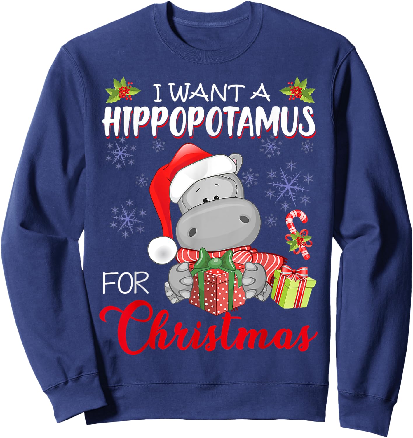 I Want A Hippopotamus For Christmas Xmas Hippo for Kid Women Sweatshirt - Sweatshirt | Navy