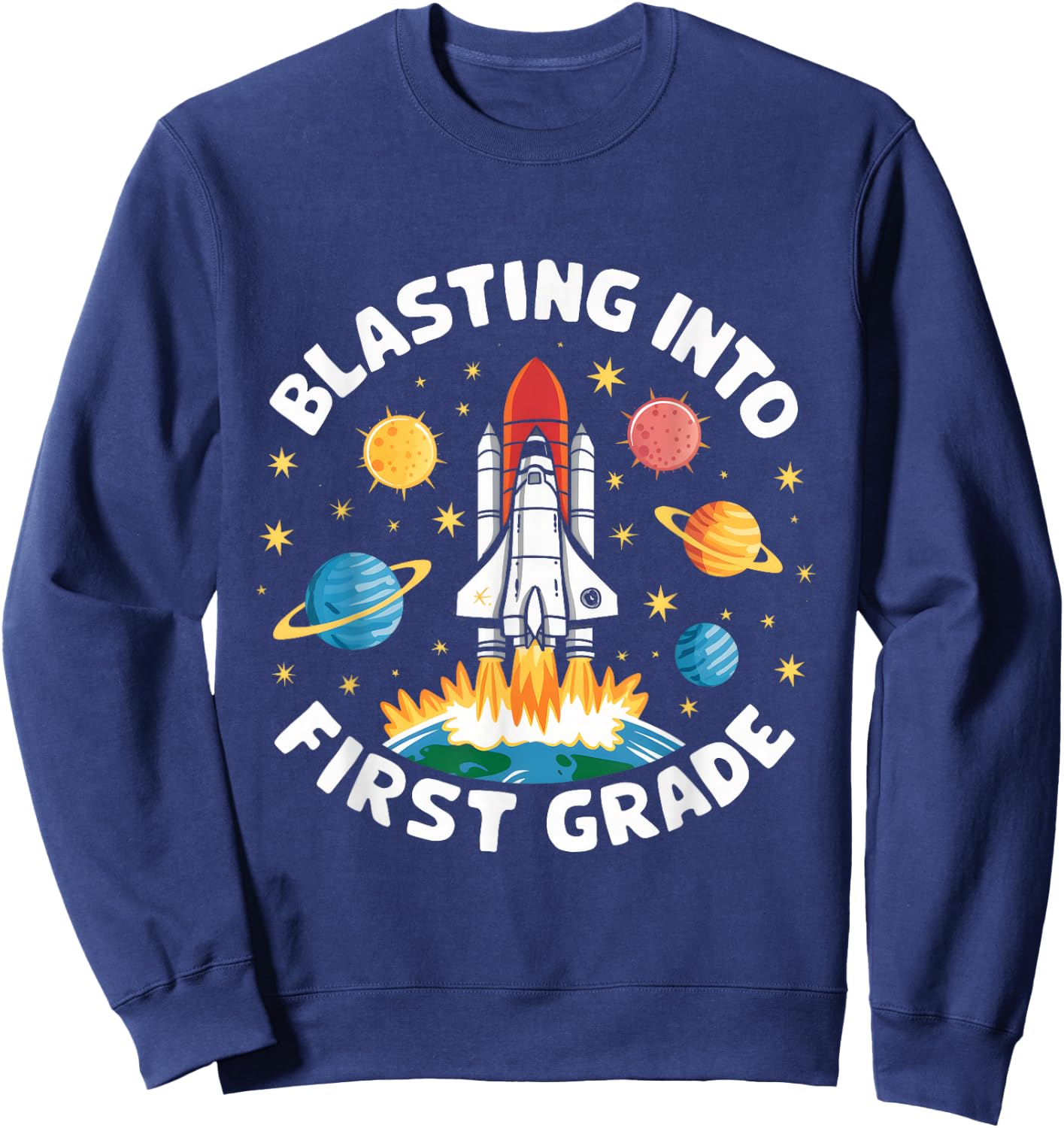 Space Astronaut 1st Grade Back To School Student Teacher Sweatshirt - Sweatshirt | Navy