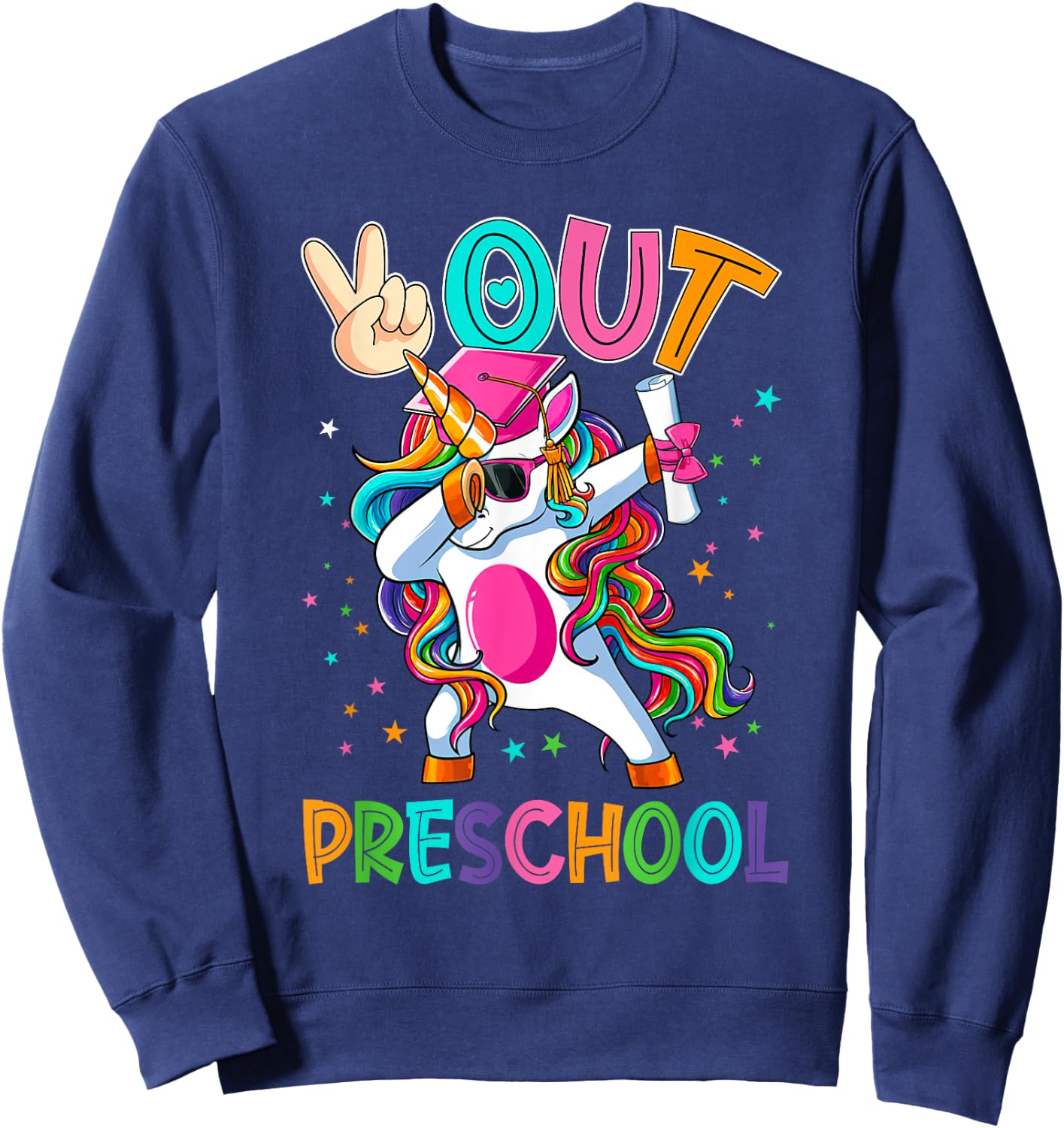 Unicorn Peace Out Preschool Graduate Graduation Last Day Sweatshirt - Sweatshirt | Navy