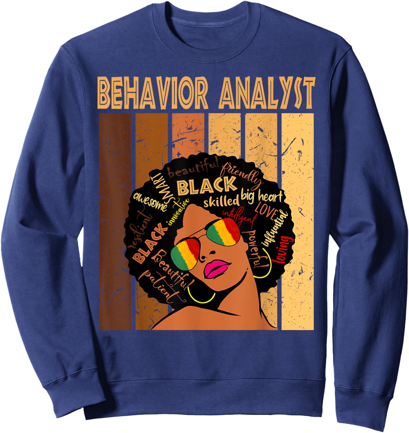 Behavior Analyst Afro African American Black History Month Sweatshirt - Sweatshirt | Navy