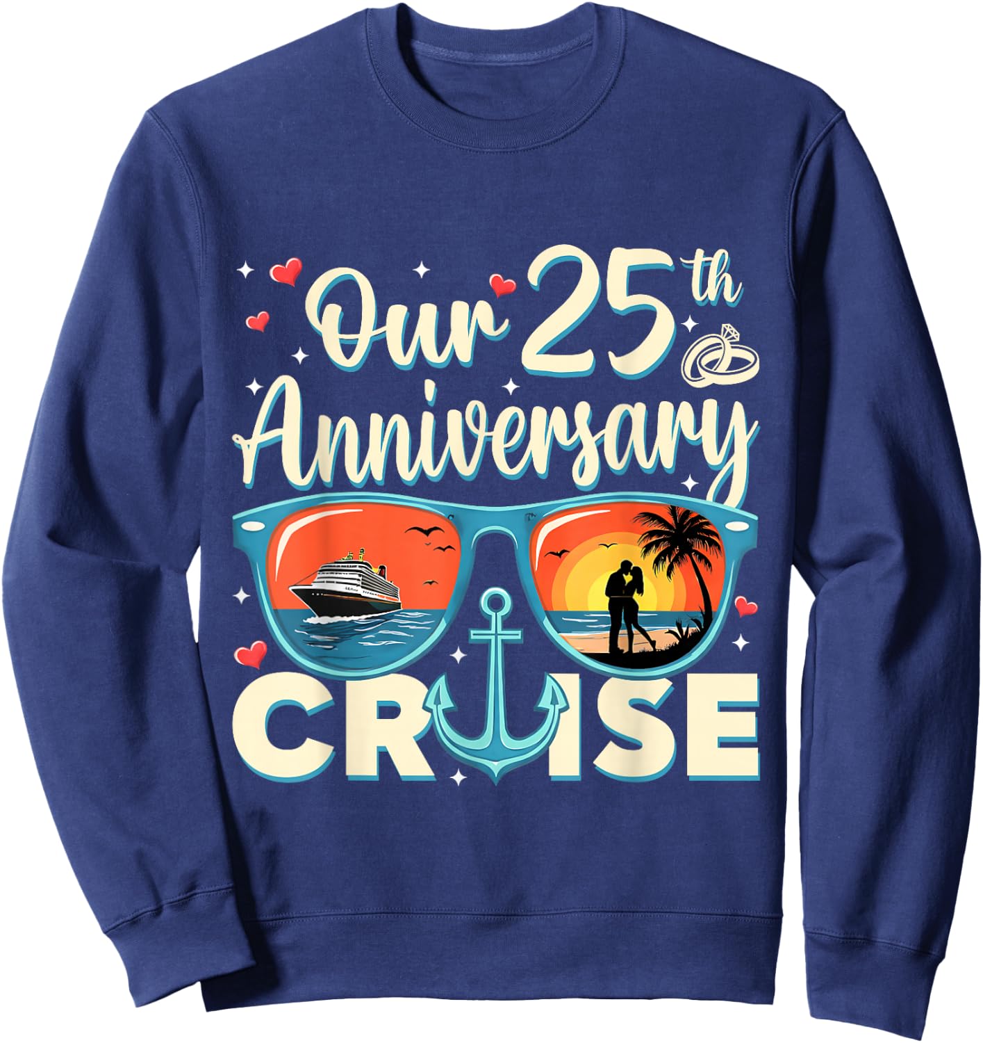 Our 25th Wedding Anniversary Cruise Vacation Couple Matching Sweatshirt - Sweatshirt | Navy