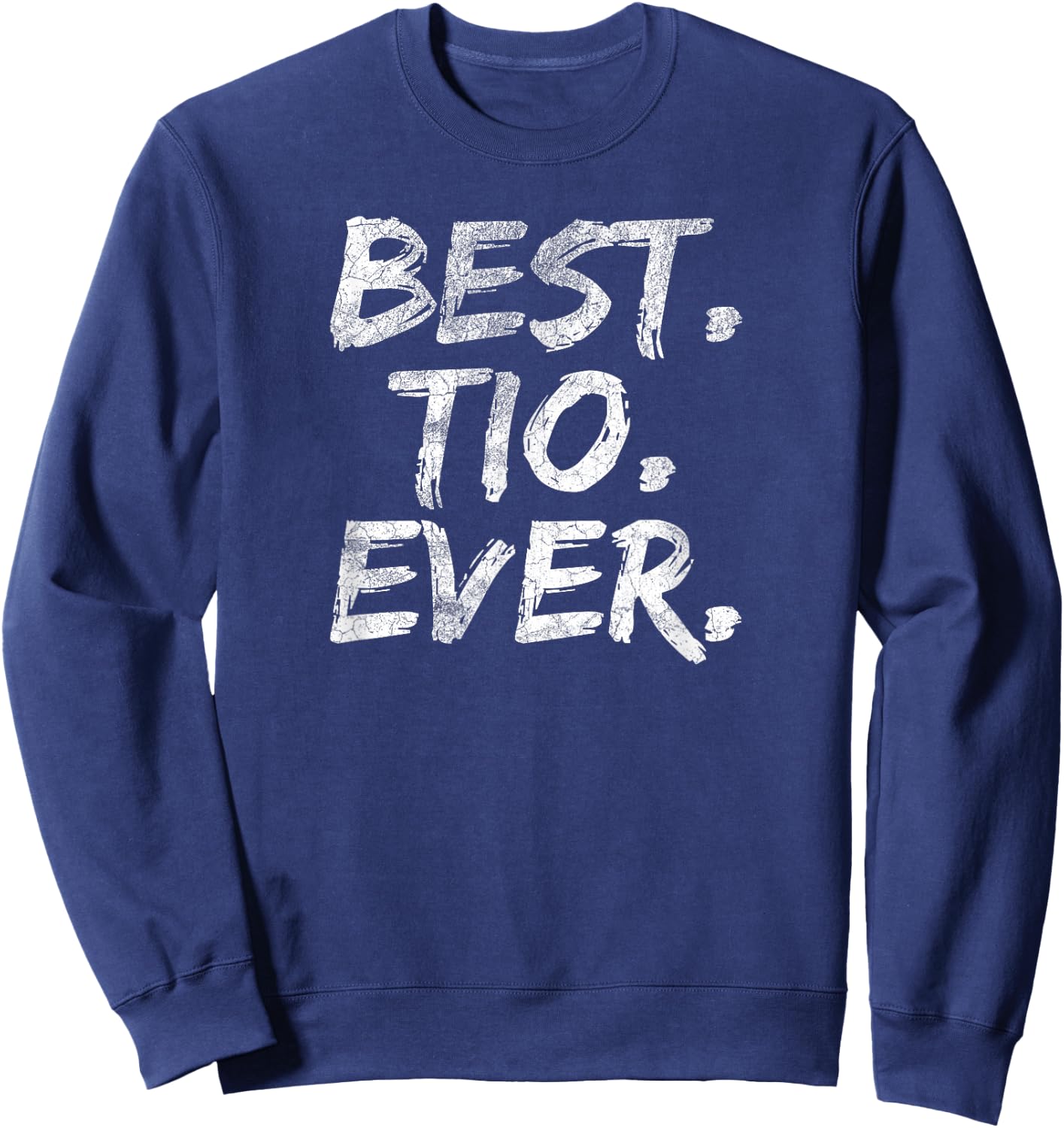 Best Tio Ever Shirt Grandpa Father's Day Sweatshirt - Sweatshirt | Navy
