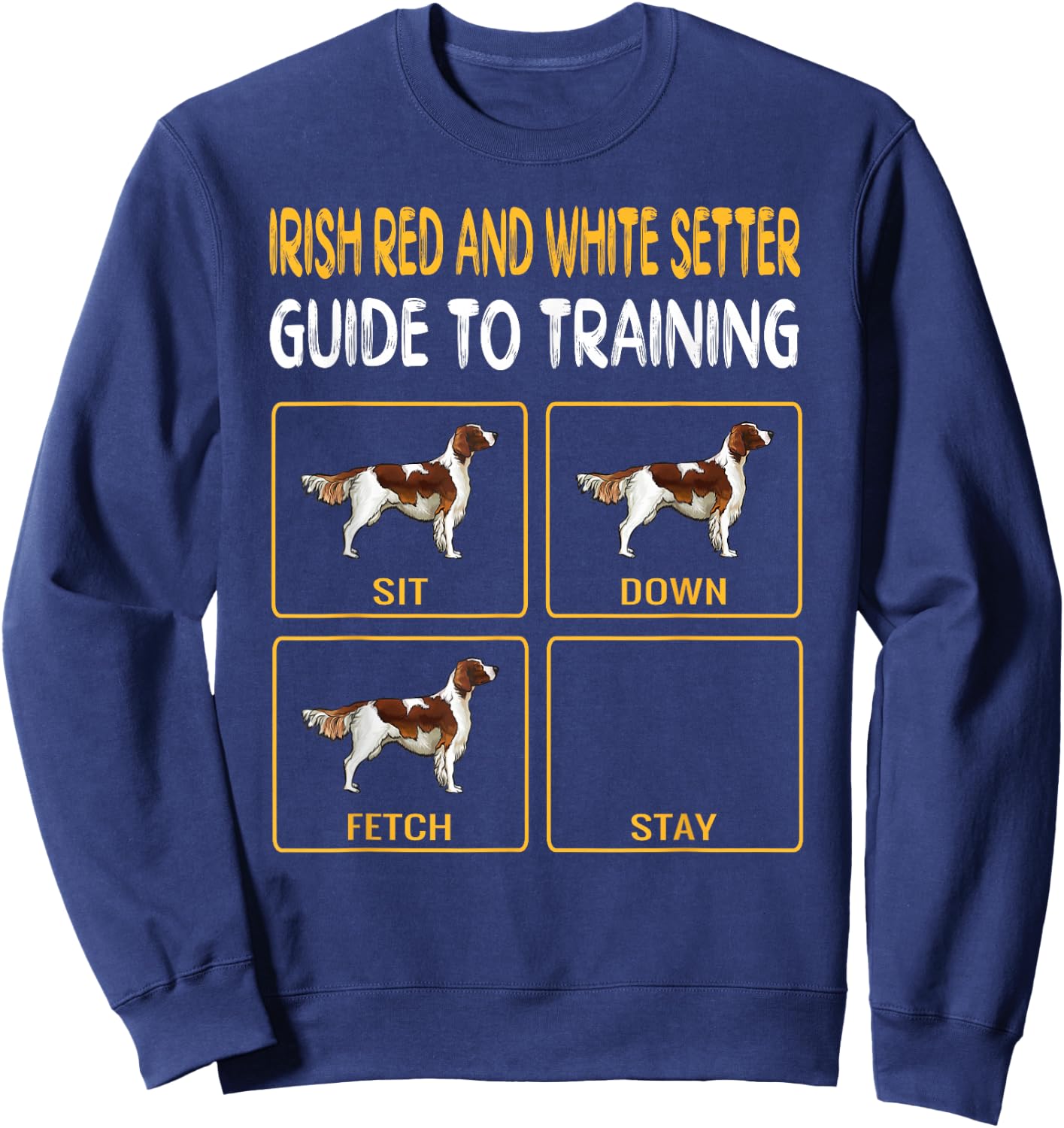Irish Red and White Setter Guide To Training Dog Obedience Women Kids Sweatshirt - Sweatshirt | Navy