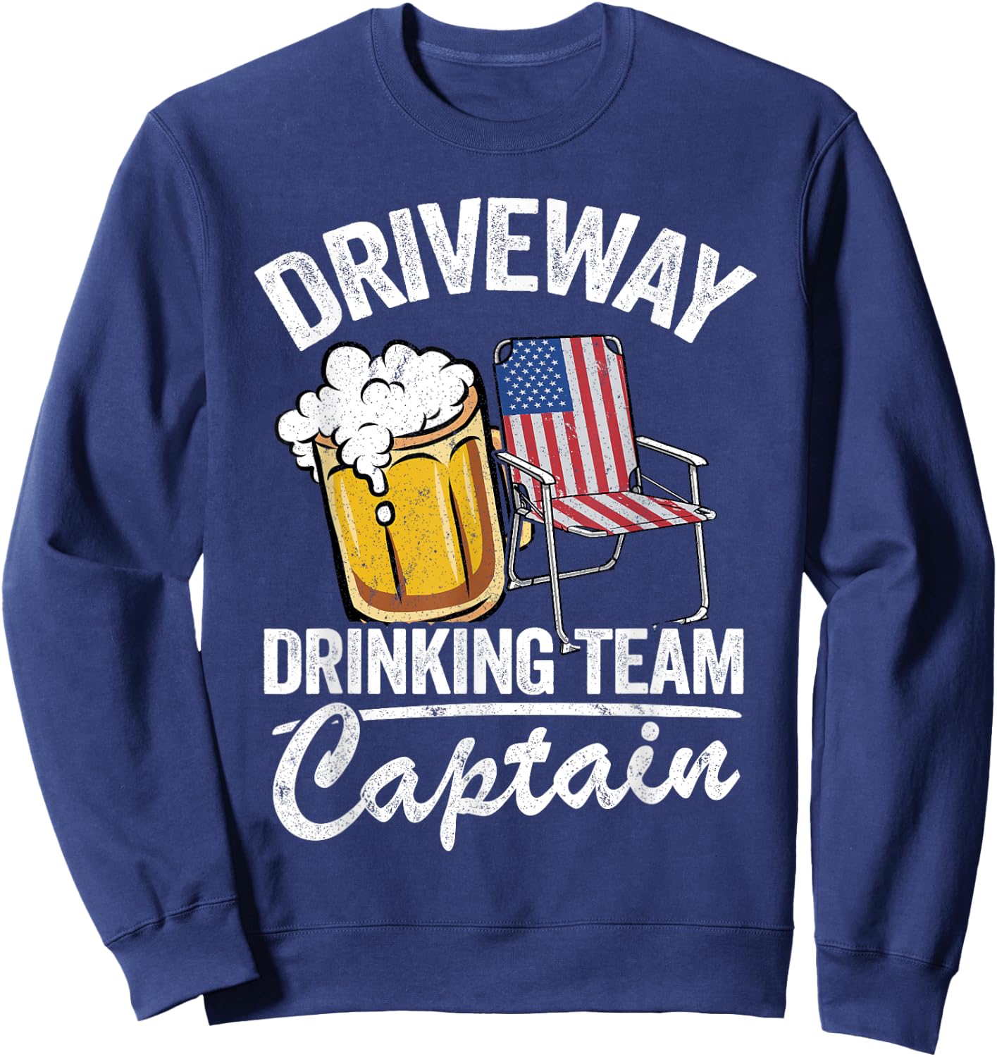 Beer Driveway Drinker US Flag Driveway Drinking Team Captain Sweatshirt - Sweatshirt | Navy