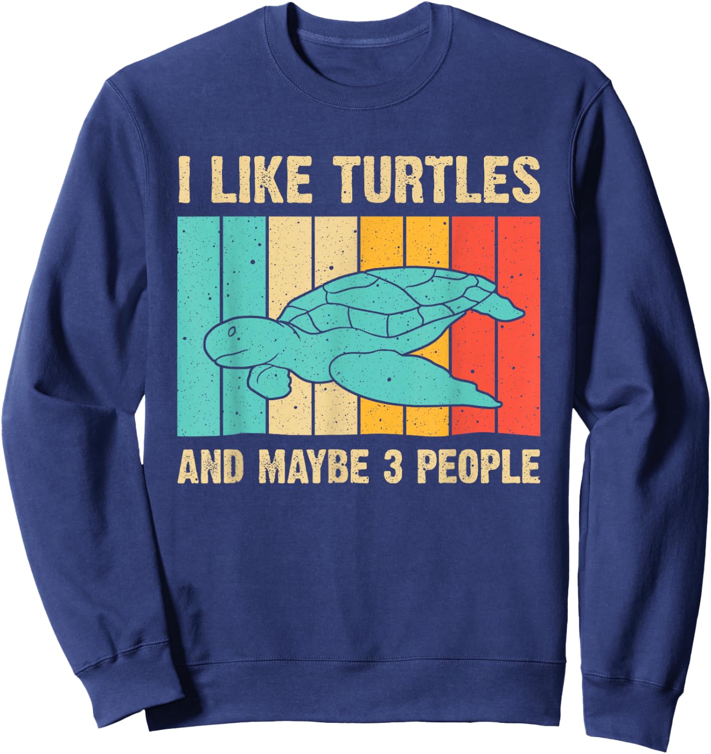 Funny Turtle Design Sea Turtle Lover Men Women Boys Girls Sweatshirt - Sweatshirt | Navy