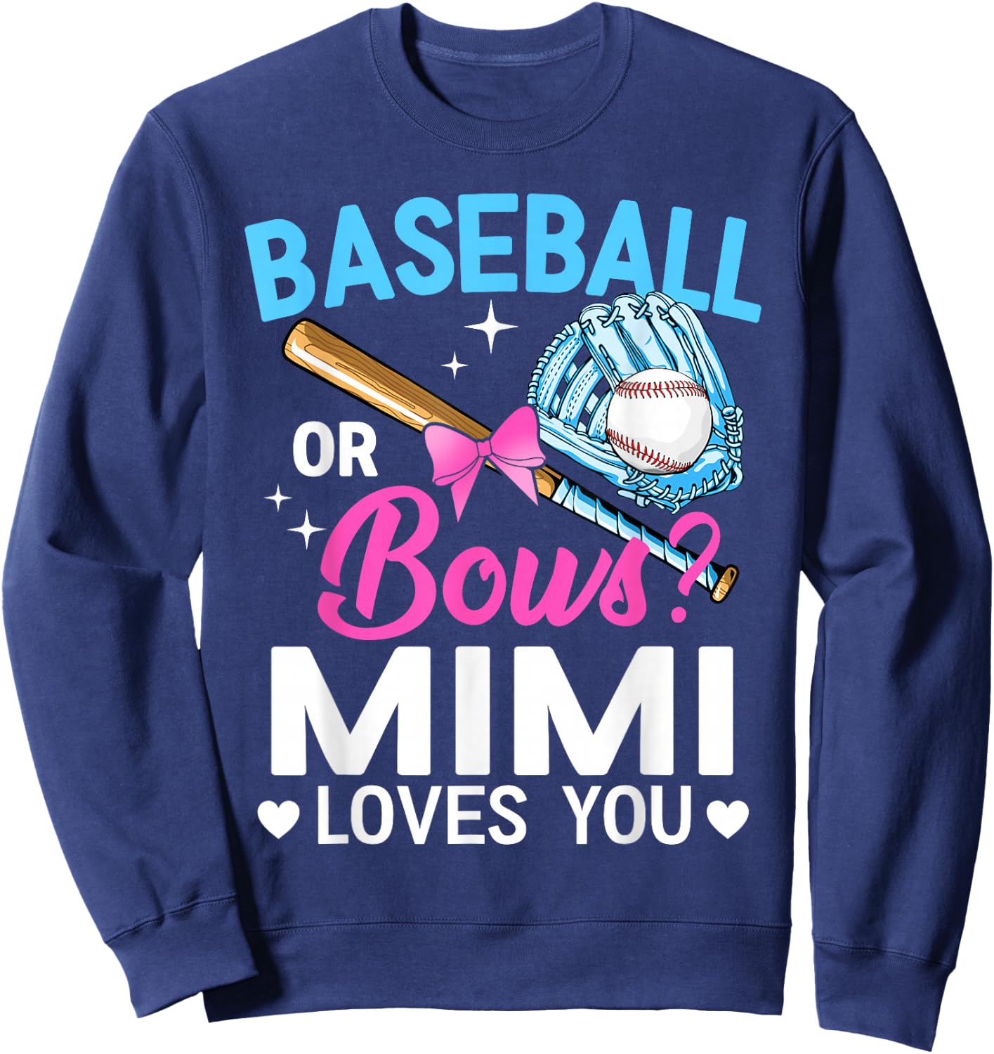 Baseball Or Bows Mimi Loves You Gender Reveal Grandma Sweatshirt - Sweatshirt | Navy