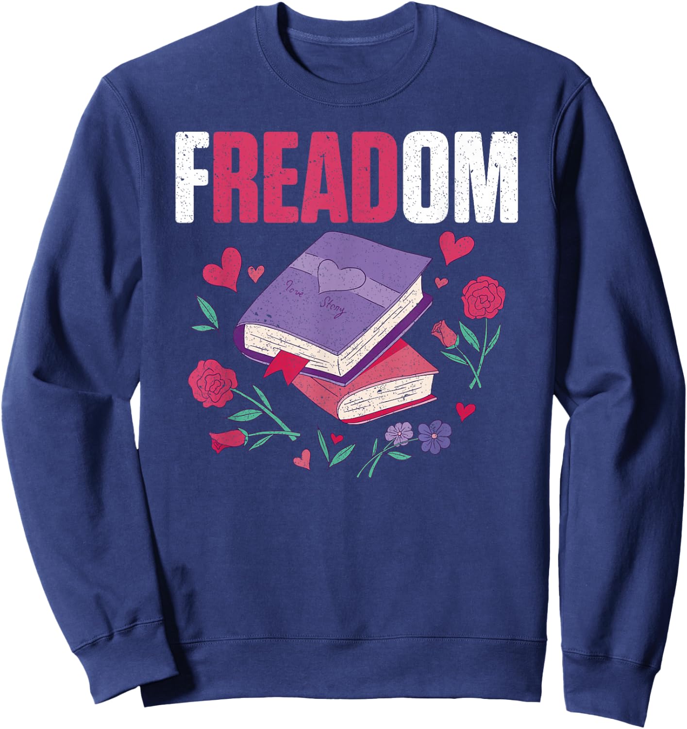 Freadom Anti Ban Books Freedom To Read Book Reading Sweatshirt - Sweatshirt | Navy
