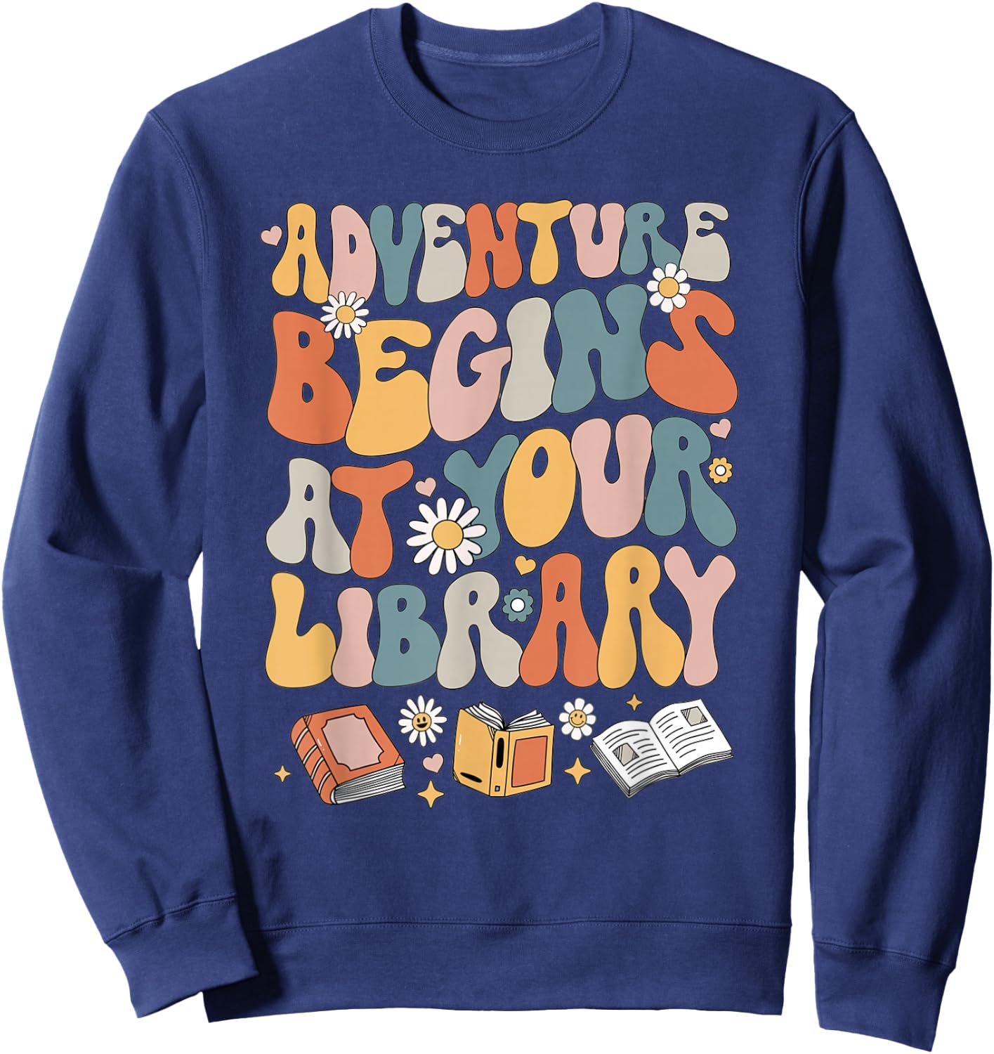 Adventure Begins At Your Library Summer Reading Program 2024 Sweatshirt - Sweatshirt | Navy