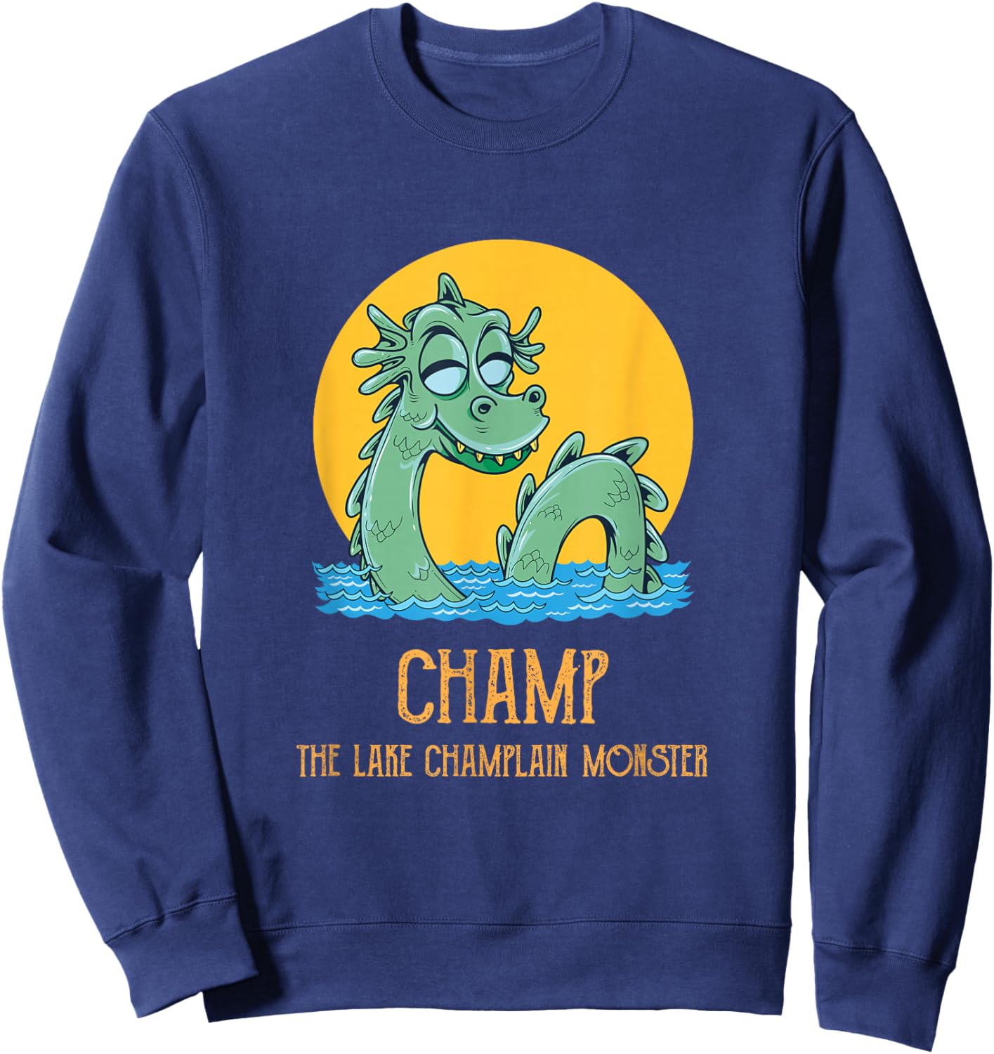 Champ The Lake Champlain Loch Ness Monster Cryptozoology Sweatshirt - Sweatshirt | Navy