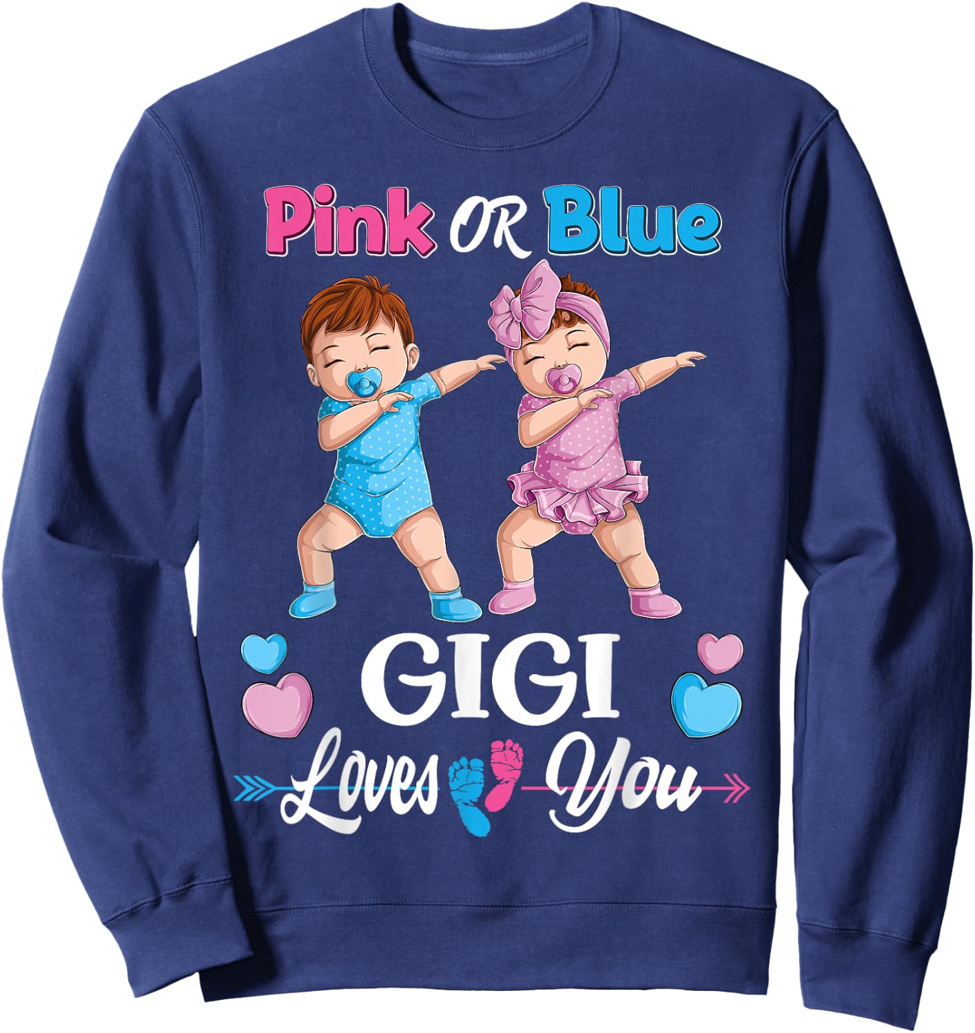 Pink Or Blue Gigi Loves You Baby Gender Reveal Party Women Sweatshirt - Sweatshirt | Navy