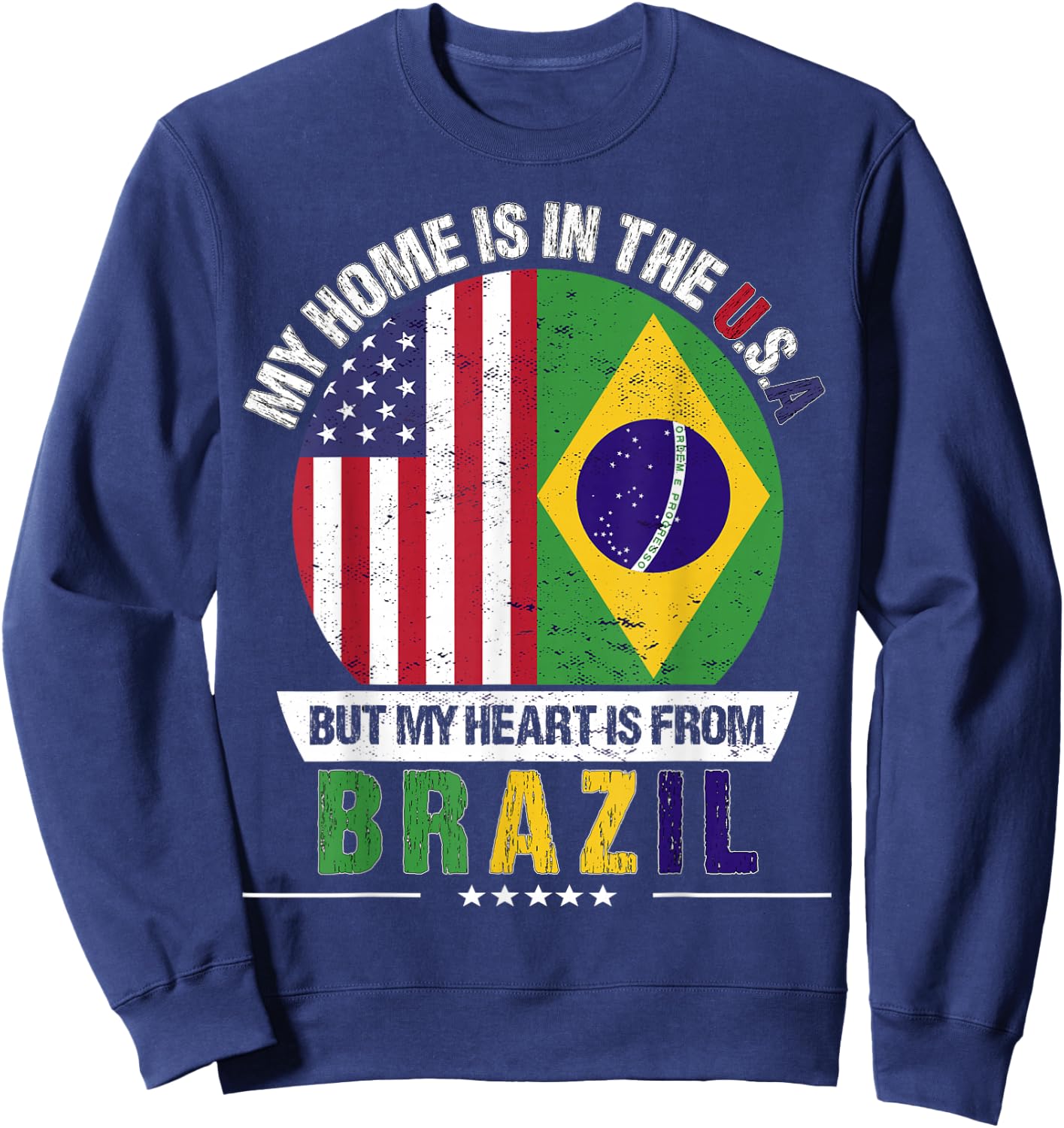 Brazilian American Patriot Heart is from Brazil Grown Sweatshirt - Sweatshirt | Navy