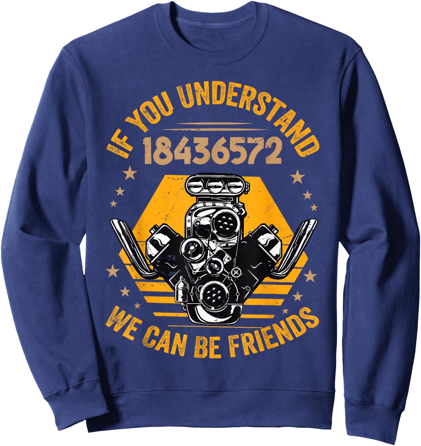 If You Understand 18436572 We Can Be Friends Funny Sweatshirt - Sweatshirt | Navy