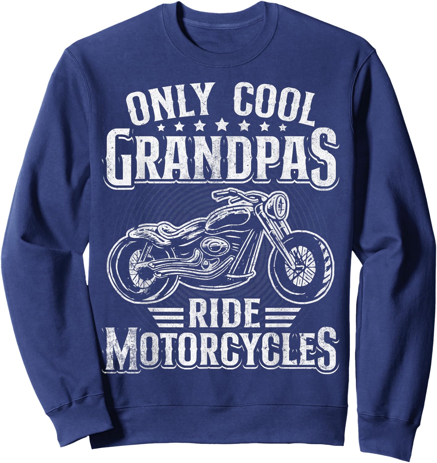 Only Cool Grandpa Ride Motorcycles Biker Motorcycle Grandpa Sweatshirt - Sweatshirt | Navy