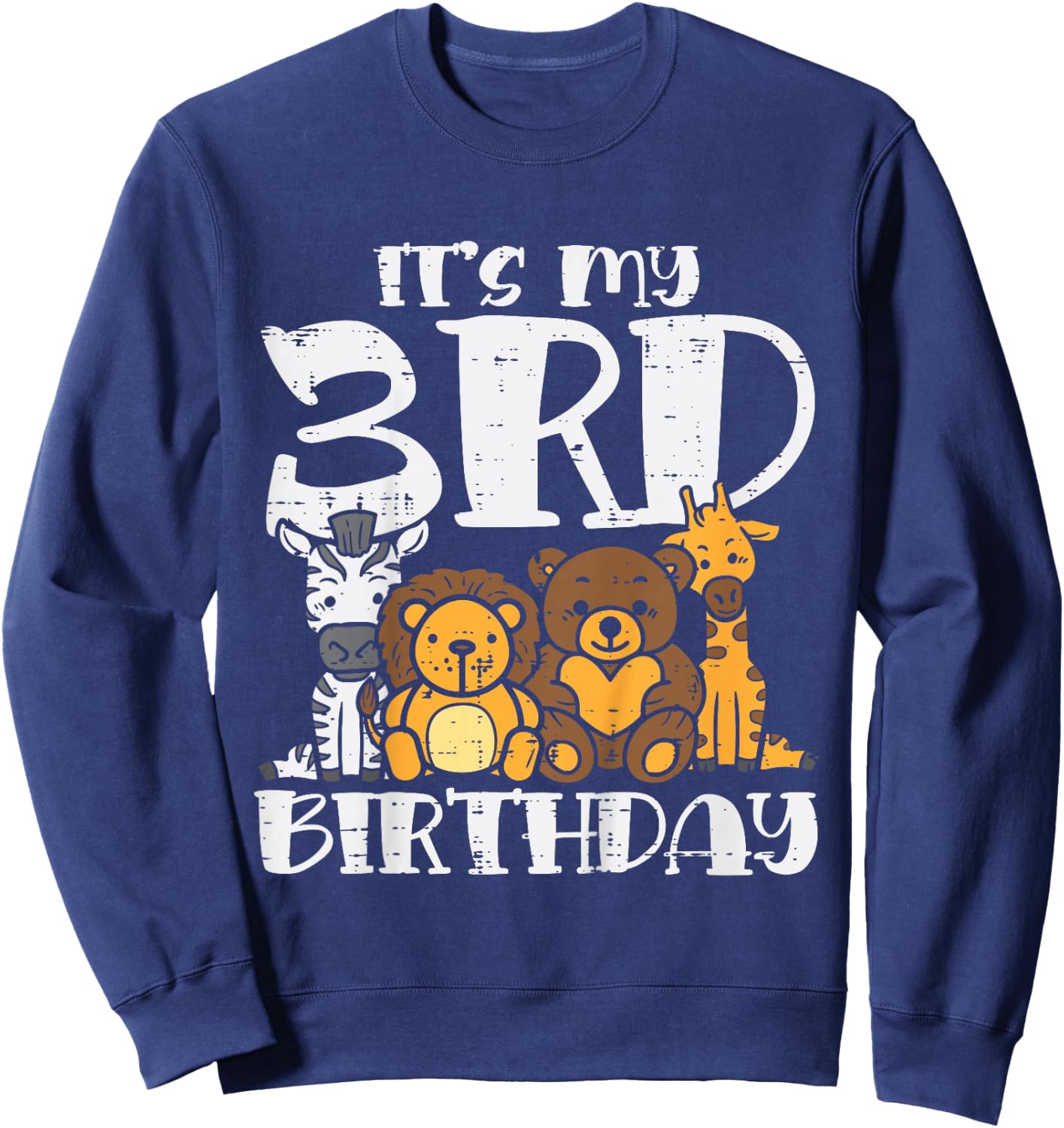 Its My 3rd Birthday Zoo Animals Safari Bday Party Boys Girls Sweatshirt - Sweatshirt | Navy