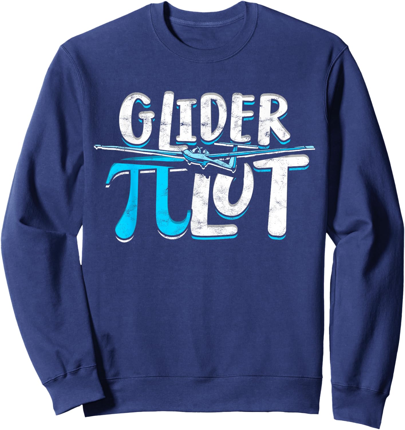 Glider Pi Lot Funny Glider Pilot Sweatshirt - Sweatshirt | Navy