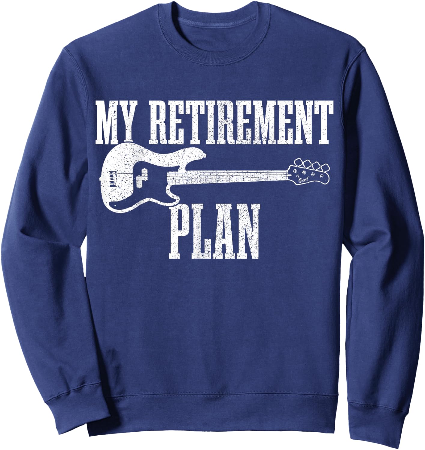 Bass Guitar Pensioner Retirement Funny Bassist Rock Music Sweatshirt - Sweatshirt | Navy