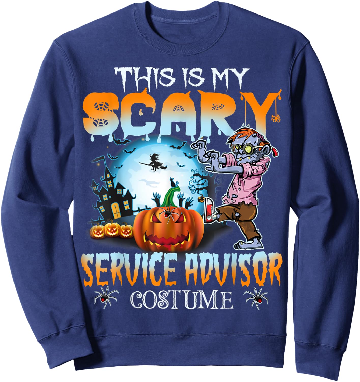 This Is My Scary Service Advisor Costume Pumpkin Halloween Sweatshirt - Sweatshirt | Navy