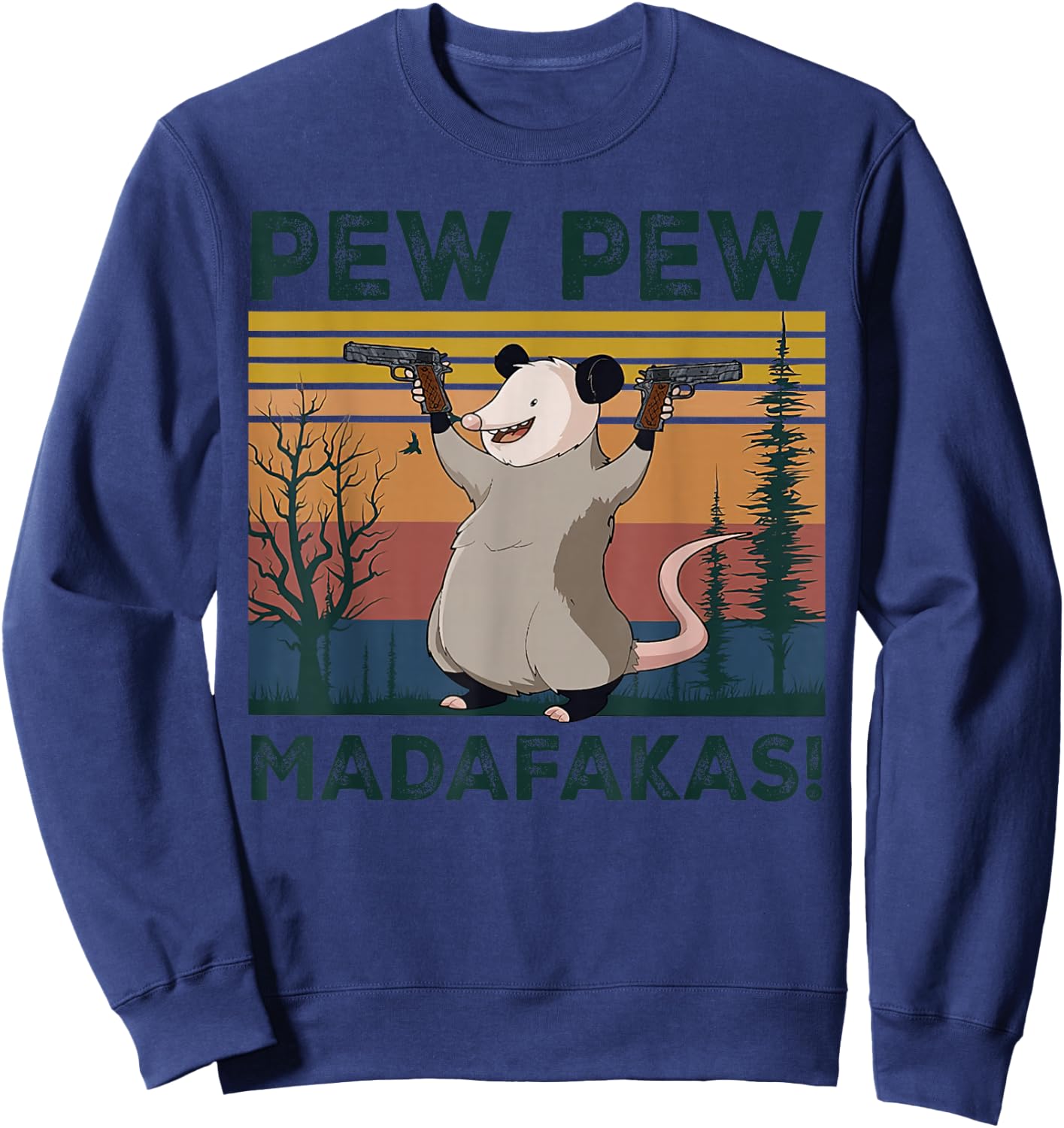 Ugly Cats Pew Pew Madafakas Gun And Opossum Sweatshirt - Sweatshirt | Navy