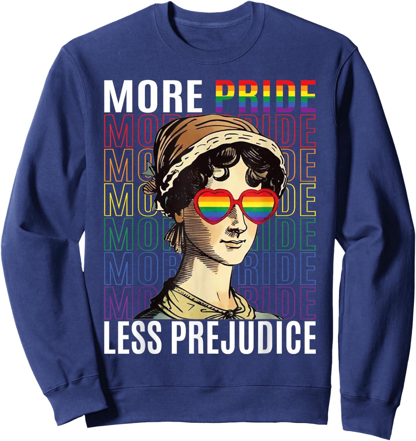 More Pride Less Prejudice Funny LGBTQ Pride Jane Austen Sweatshirt - Sweatshirt | Navy