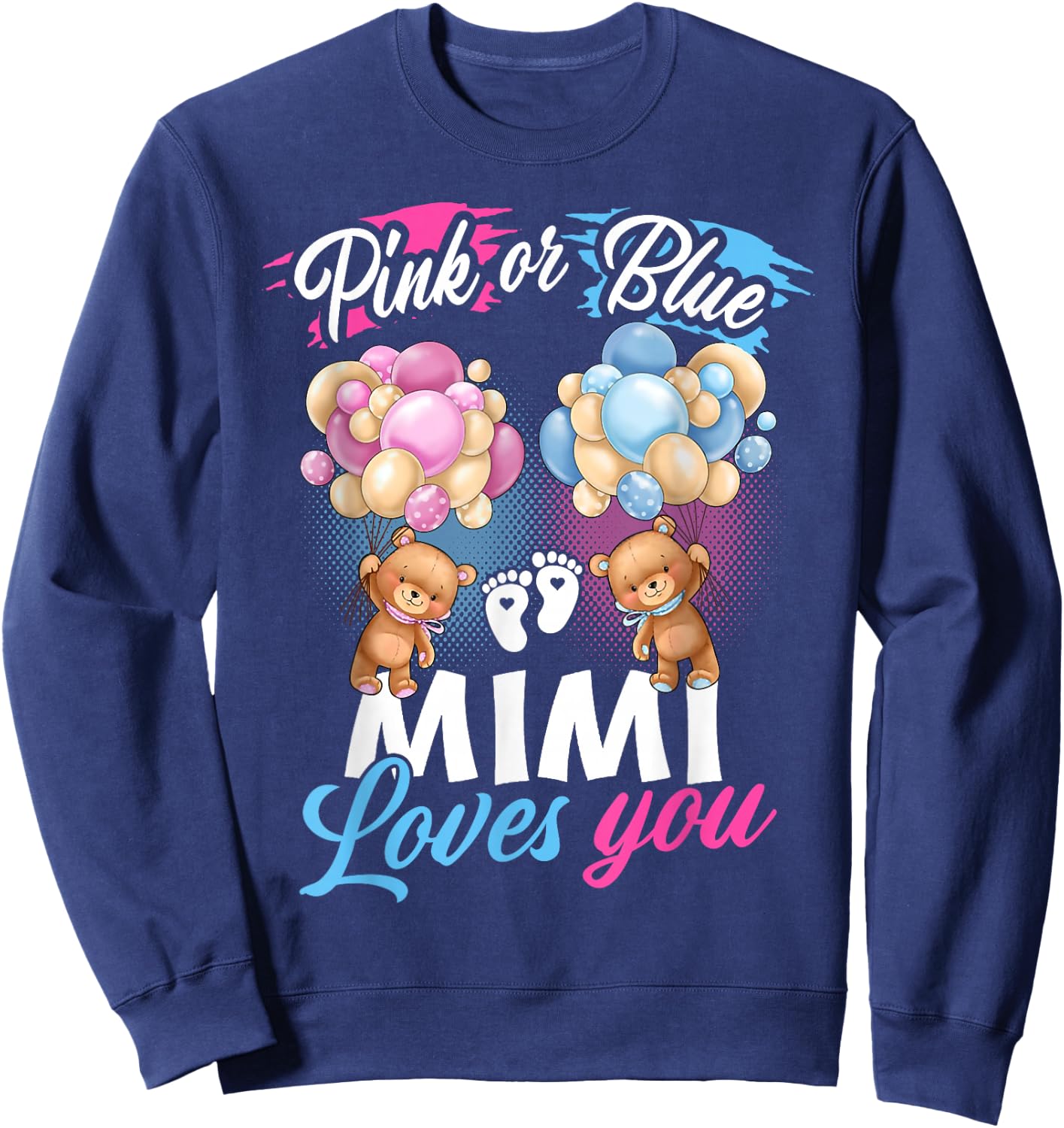 Bears Pink Or Blue Mimi Loves You Gender Reveal Sweatshirt - Sweatshirt | Navy
